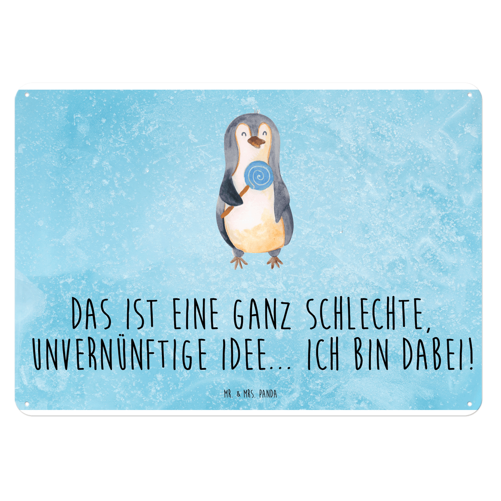 Blechschild Pinguin Lolli Blechschild, Metallschild, Geschenk Schild, Schild, Magnet-Metall-Schild, Deko Schild, Wandschild, Wand-Dekoration, Türschild, Pinguin, Pinguine, Lolli, Süßigkeiten, Blödsinn, Spruch, Rebell, Gauner, Ganove, Rabauke