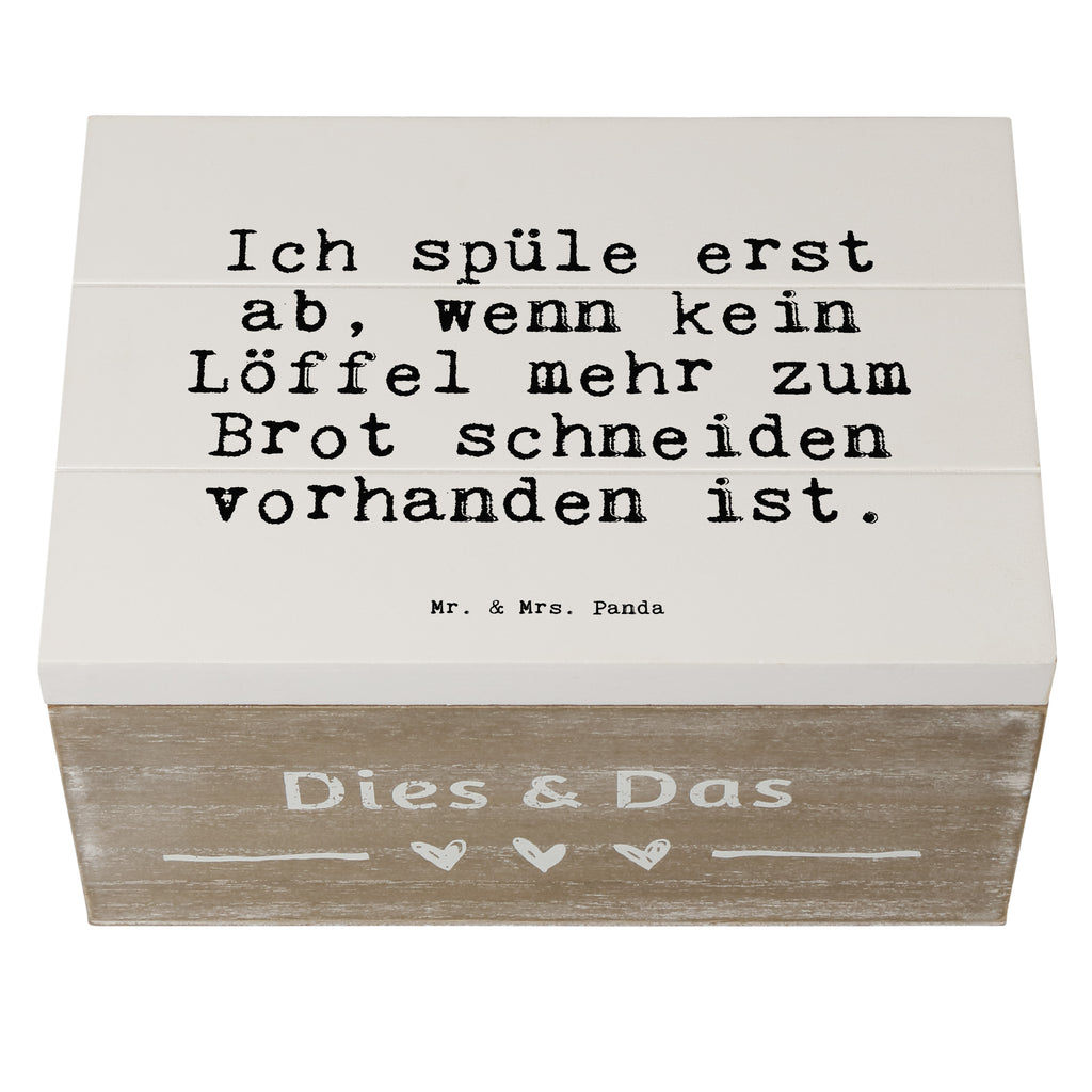 Holzkiste Sprüche und Zitate Ich spüle erst ab, wenn kein Löffel mehr zum Brot schneiden vorhanden ist. Holzkiste, Kiste, Schatzkiste, Truhe, Schatulle, XXL, Erinnerungsbox, Erinnerungskiste, Dekokiste, Aufbewahrungsbox, Geschenkbox, Geschenkdose, Spruch, Sprüche, lustige Sprüche, Weisheiten, Zitate, Spruch Geschenke, Spruch Sprüche Weisheiten Zitate Lustig Weisheit Worte