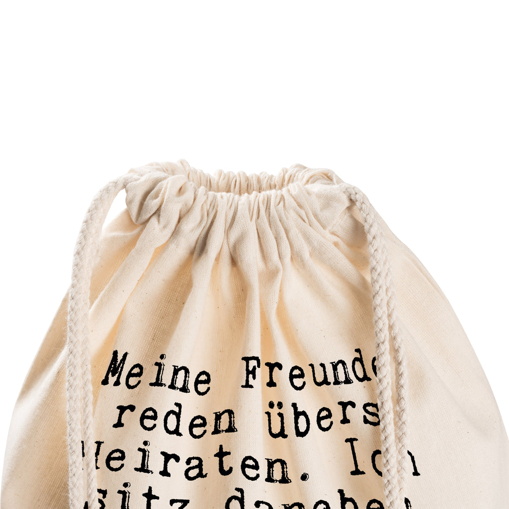 Sportbeutel Sprüche und Zitate Meine Freunde reden übers Heiraten. Ich sitz daneben und frag mich, ob mein Einhorn-Shirt in der Wäsche ist. Sportbeutel, Turnbeutel, Beutel, Sporttasche, Tasche, Stoffbeutel, Sportbeutel Kinder, Gymsack, Beutel Rucksack, Kleine Sporttasche, Sportzubehör, Turnbeutel Baumwolle, Spruch, Sprüche, lustige Sprüche, Weisheiten, Zitate, Spruch Geschenke, Spruch Sprüche Weisheiten Zitate Lustig Weisheit Worte