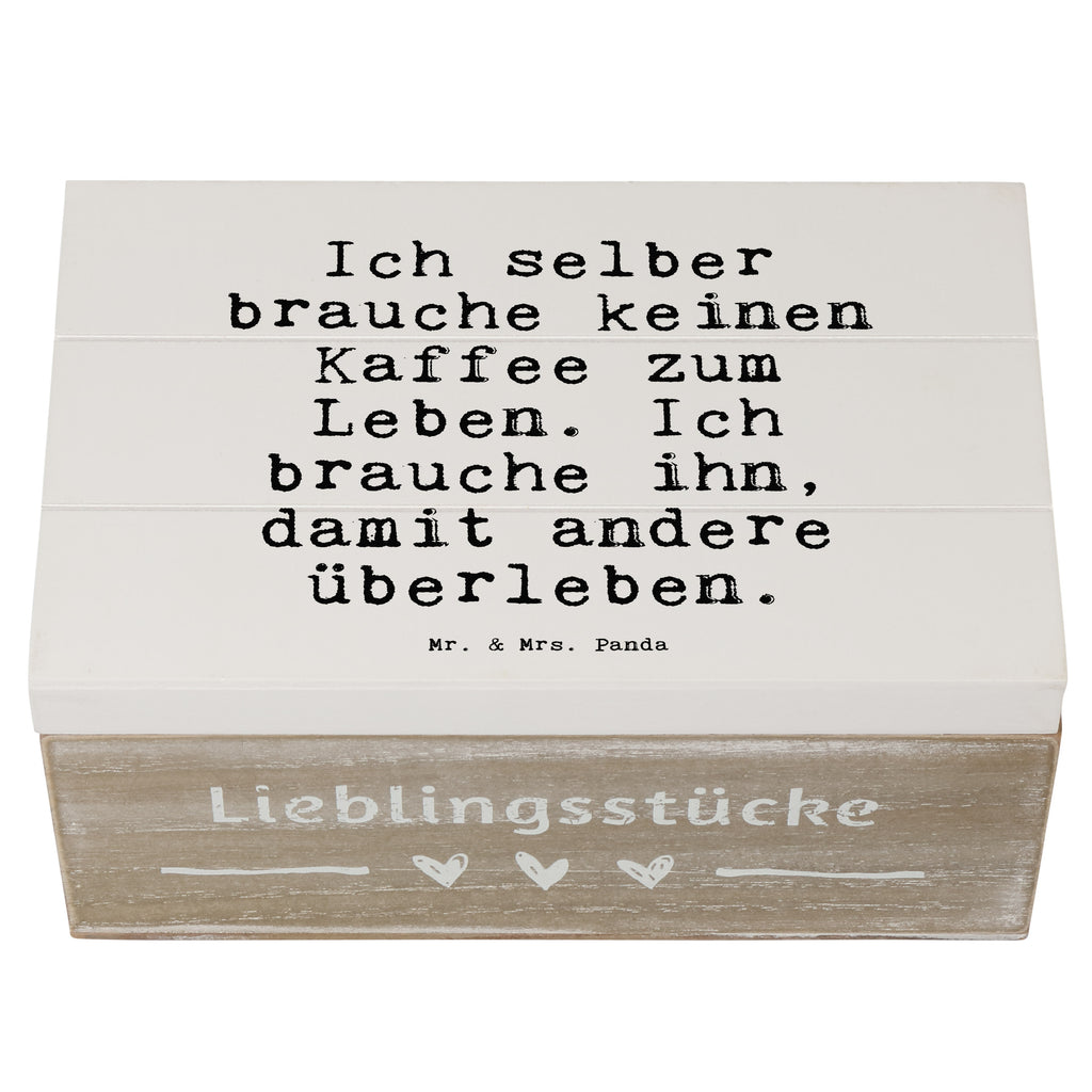 Holzkiste Sprüche und Zitate Ich selber brauche keinen Kaffee zum Leben. Ich brauche ihn, damit andere überleben. Holzkiste, Kiste, Schatzkiste, Truhe, Schatulle, XXL, Erinnerungsbox, Erinnerungskiste, Dekokiste, Aufbewahrungsbox, Geschenkbox, Geschenkdose, Spruch, Sprüche, lustige Sprüche, Weisheiten, Zitate, Spruch Geschenke, Spruch Sprüche Weisheiten Zitate Lustig Weisheit Worte