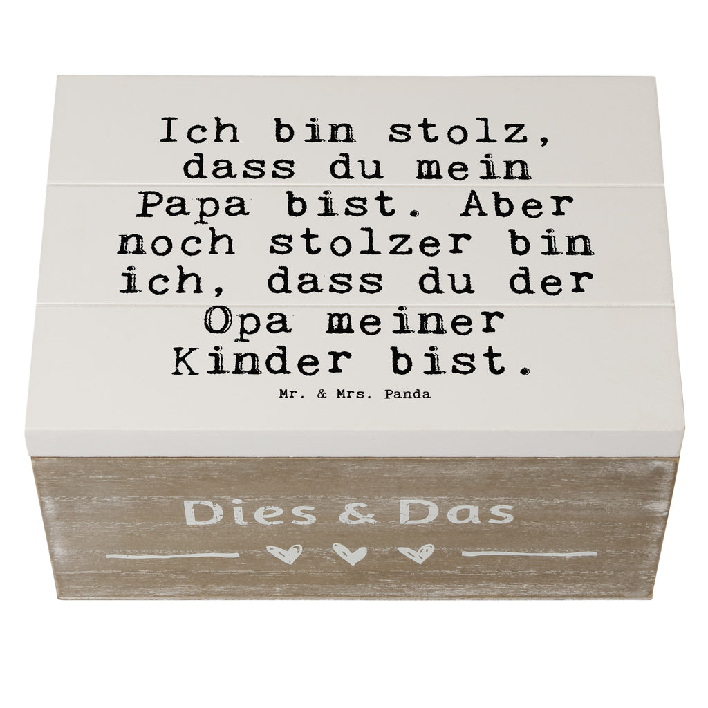 Holzkiste Sprüche und Zitate Ich bin stolz, dass du mein Papa bist. Aber noch stolzer bin ich, dass du der Opa meiner Kinder bist. Holzkiste, Kiste, Schatzkiste, Truhe, Schatulle, XXL, Erinnerungsbox, Erinnerungskiste, Dekokiste, Aufbewahrungsbox, Geschenkbox, Geschenkdose, Spruch, Sprüche, lustige Sprüche, Weisheiten, Zitate, Spruch Geschenke, Spruch Sprüche Weisheiten Zitate Lustig Weisheit Worte