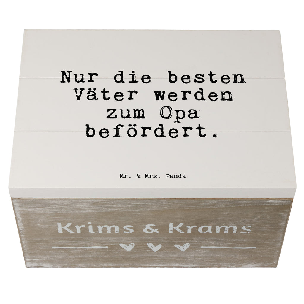 Holzkiste Sprüche und Zitate Nur die besten Väter werden zum Opa befördert. Holzkiste, Kiste, Schatzkiste, Truhe, Schatulle, XXL, Erinnerungsbox, Erinnerungskiste, Dekokiste, Aufbewahrungsbox, Geschenkbox, Geschenkdose, Spruch, Sprüche, lustige Sprüche, Weisheiten, Zitate, Spruch Geschenke, Spruch Sprüche Weisheiten Zitate Lustig Weisheit Worte