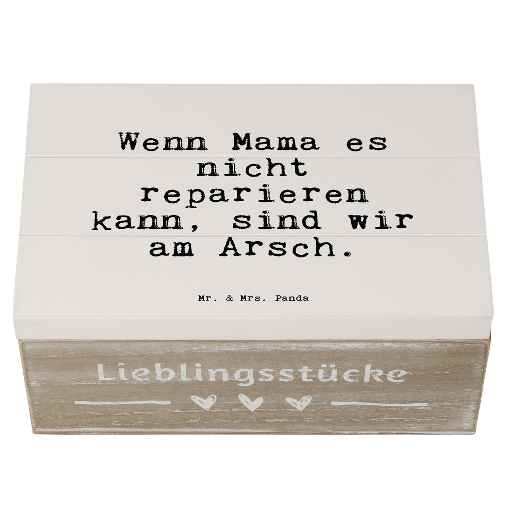 Holzkiste Sprüche und Zitate Wenn Mama es nicht reparieren kann, sind wir am Arsch. Holzkiste, Kiste, Schatzkiste, Truhe, Schatulle, XXL, Erinnerungsbox, Erinnerungskiste, Dekokiste, Aufbewahrungsbox, Geschenkbox, Geschenkdose, Spruch, Sprüche, lustige Sprüche, Weisheiten, Zitate, Spruch Geschenke, Spruch Sprüche Weisheiten Zitate Lustig Weisheit Worte