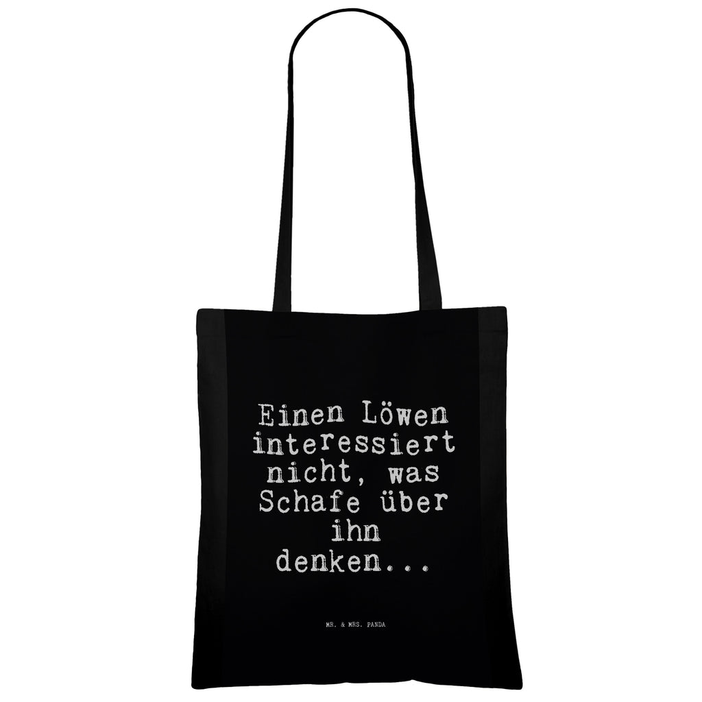 Tragetasche Sprüche und Zitate Einen Löwen interessiert nicht, was Schafe über ihn denken... Beuteltasche, Beutel, Einkaufstasche, Jutebeutel, Stoffbeutel, Tasche, Shopper, Umhängetasche, Strandtasche, Schultertasche, Stofftasche, Tragetasche, Badetasche, Jutetasche, Einkaufstüte, Laptoptasche, Spruch, Sprüche, lustige Sprüche, Weisheiten, Zitate, Spruch Geschenke, Spruch Sprüche Weisheiten Zitate Lustig Weisheit Worte