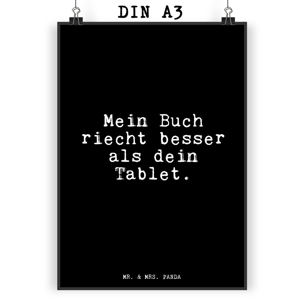 Poster Fun Talk Mein Buch riecht besser als dein Tablet. Poster, Wandposter, Bild, Wanddeko, Küchenposter, Kinderposter, Wanddeko Bild, Raumdekoration, Wanddekoration, Handgemaltes Poster, Mr. & Mrs. Panda Poster, Designposter, Kunstdruck, Posterdruck, Spruch, Sprüche, lustige Sprüche, Weisheiten, Zitate, Spruch Geschenke, Glizer Spruch Sprüche Weisheiten Zitate Lustig Weisheit Worte