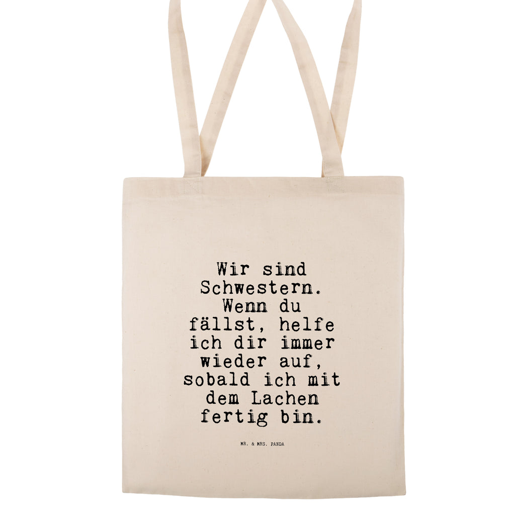 Tragetasche Wir sind Schwestern. Wenn... Beuteltasche, Beutel, Einkaufstasche, Jutebeutel, Stoffbeutel, Tasche, Shopper, Umhängetasche, Strandtasche, Schultertasche, Stofftasche, Tragetasche, Badetasche, Jutetasche, Einkaufstüte, Laptoptasche, Spruch, Sprüche, lustige Sprüche, Weisheiten, Zitate, Spruch Geschenke, Spruch Sprüche Weisheiten Zitate Lustig Weisheit Worte