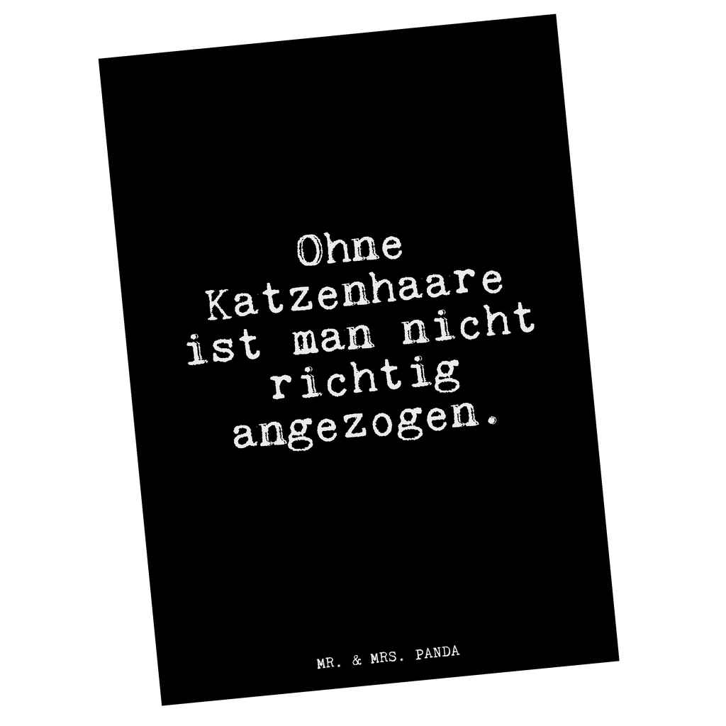 Postkarte Ohne Katzenhaare ist man... Postkarte, Karte, Geschenkkarte, Grußkarte, Einladung, Ansichtskarte, Geburtstagskarte, Einladungskarte, Dankeskarte, Ansichtskarten, Einladung Geburtstag, Einladungskarten Geburtstag, Spruch, Sprüche, lustige Sprüche, Weisheiten, Zitate, Spruch Geschenke, Glizer Spruch Sprüche Weisheiten Zitate Lustig Weisheit Worte