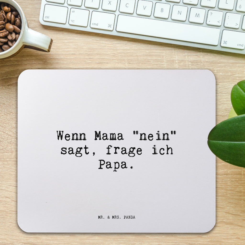 Mauspad Sprüche und Zitate Wenn Mama "nein" sagt, frage ich Papa. Mousepad, Computer zubehör, Büroausstattung, PC Zubehör, Arbeitszimmer, Mauspad, Einzigartiges Mauspad, Designer Mauspad, Mausunterlage, Mauspad Büro, Spruch, Sprüche, lustige Sprüche, Weisheiten, Zitate, Spruch Geschenke, Spruch Sprüche Weisheiten Zitate Lustig Weisheit Worte