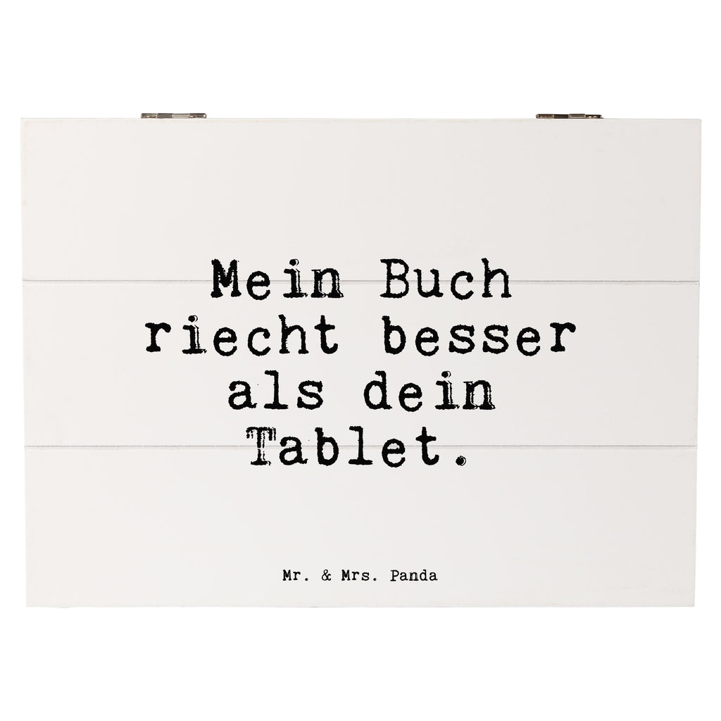 Holzkiste Sprüche und Zitate Mein Buch riecht besser als dein Tablet. Holzkiste, Kiste, Schatzkiste, Truhe, Schatulle, XXL, Erinnerungsbox, Erinnerungskiste, Dekokiste, Aufbewahrungsbox, Geschenkbox, Geschenkdose, Spruch, Sprüche, lustige Sprüche, Weisheiten, Zitate, Spruch Geschenke, Spruch Sprüche Weisheiten Zitate Lustig Weisheit Worte