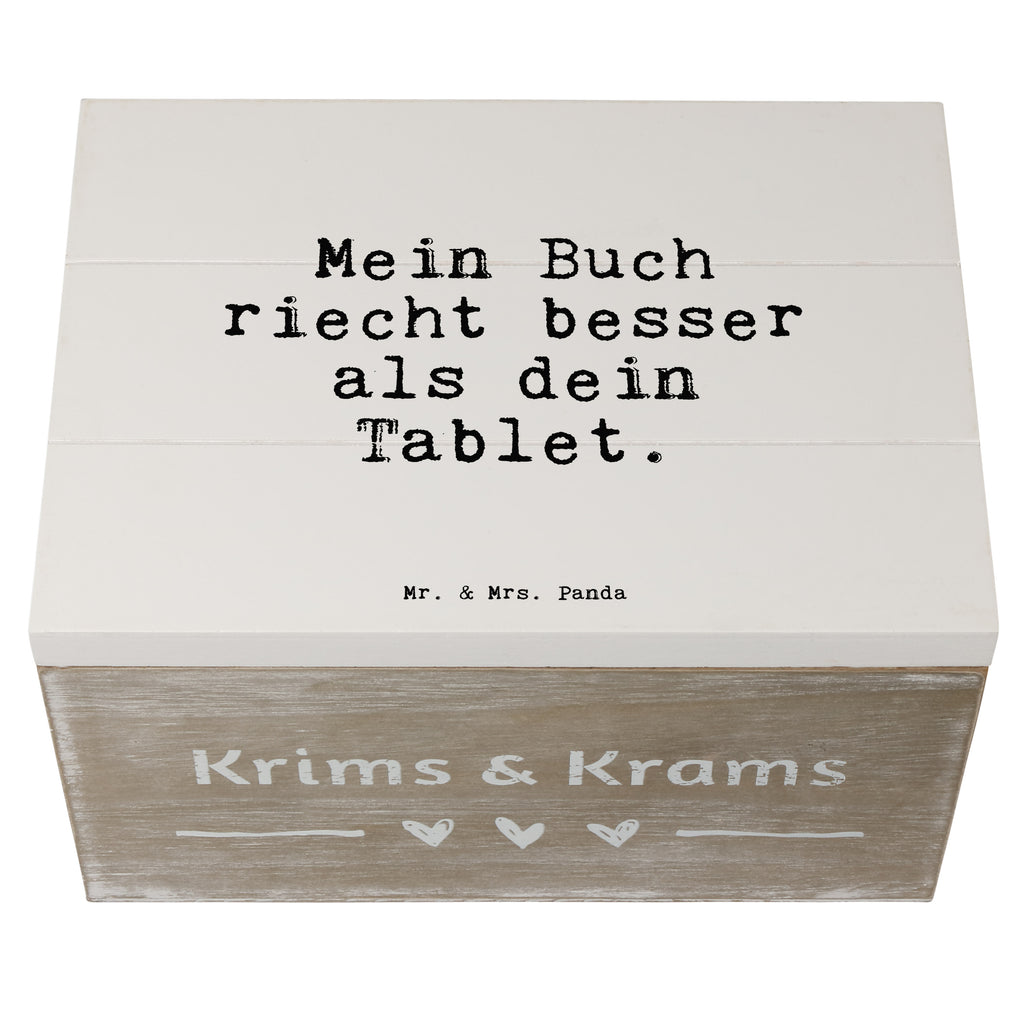 Holzkiste Sprüche und Zitate Mein Buch riecht besser als dein Tablet. Holzkiste, Kiste, Schatzkiste, Truhe, Schatulle, XXL, Erinnerungsbox, Erinnerungskiste, Dekokiste, Aufbewahrungsbox, Geschenkbox, Geschenkdose, Spruch, Sprüche, lustige Sprüche, Weisheiten, Zitate, Spruch Geschenke, Spruch Sprüche Weisheiten Zitate Lustig Weisheit Worte