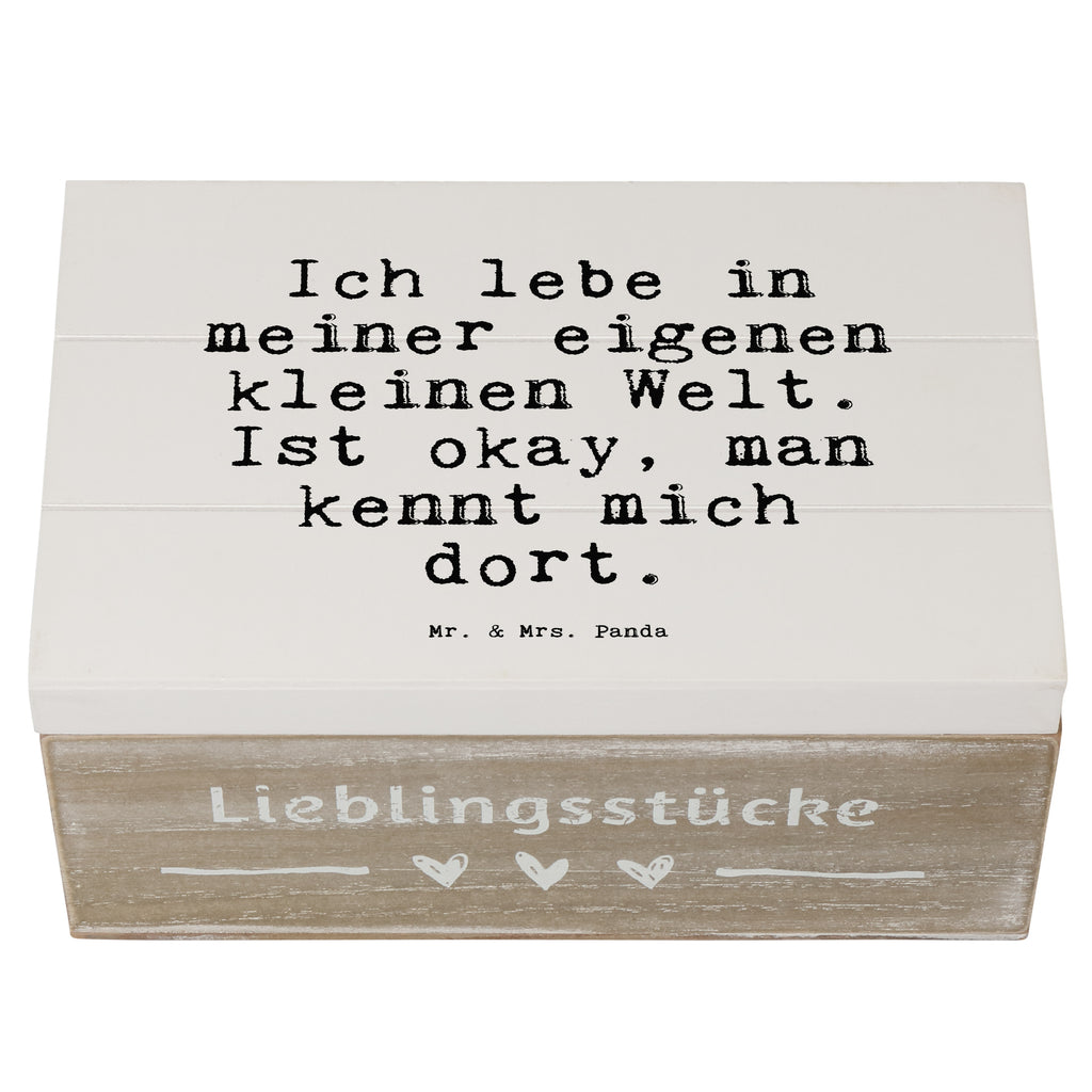 Holzkiste Sprüche und Zitate Ich lebe in meiner eigenen kleinen Welt. Ist okay, man kennt mich dort. Holzkiste, Kiste, Schatzkiste, Truhe, Schatulle, XXL, Erinnerungsbox, Erinnerungskiste, Dekokiste, Aufbewahrungsbox, Geschenkbox, Geschenkdose, Spruch, Sprüche, lustige Sprüche, Weisheiten, Zitate, Spruch Geschenke, Spruch Sprüche Weisheiten Zitate Lustig Weisheit Worte