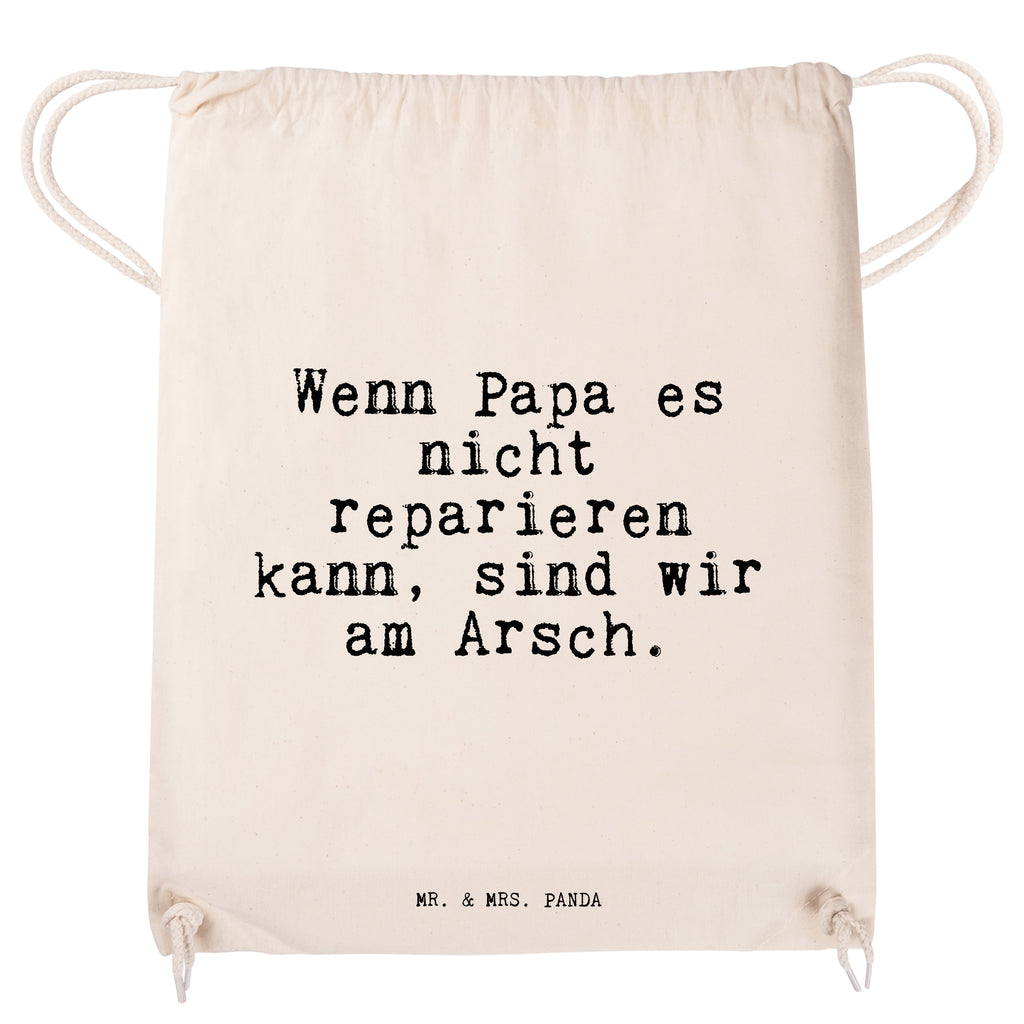 Sportbeutel Wenn Papa es nicht... Sportbeutel, Turnbeutel, Beutel, Sporttasche, Tasche, Stoffbeutel, Sportbeutel Kinder, Gymsack, Beutel Rucksack, Kleine Sporttasche, Sportzubehör, Turnbeutel Baumwolle, Spruch, Sprüche, lustige Sprüche, Weisheiten, Zitate, Spruch Geschenke, Spruch Sprüche Weisheiten Zitate Lustig Weisheit Worte