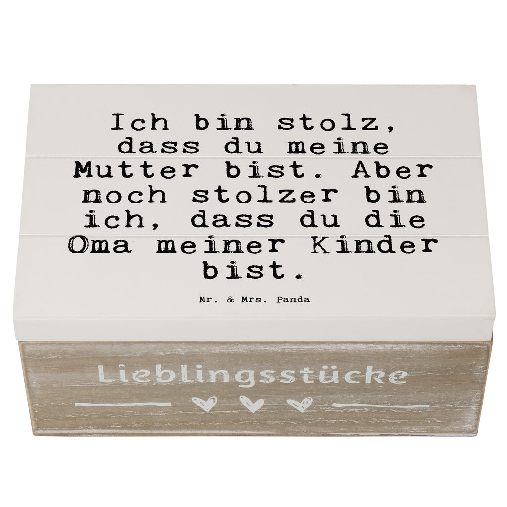 Holzkiste Sprüche und Zitate Ich bin stolz, dass du meine Mutter bist. Aber noch stolzer bin ich, dass du die Oma meiner Kinder bist. Holzkiste, Kiste, Schatzkiste, Truhe, Schatulle, XXL, Erinnerungsbox, Erinnerungskiste, Dekokiste, Aufbewahrungsbox, Geschenkbox, Geschenkdose, Spruch, Sprüche, lustige Sprüche, Weisheiten, Zitate, Spruch Geschenke, Spruch Sprüche Weisheiten Zitate Lustig Weisheit Worte