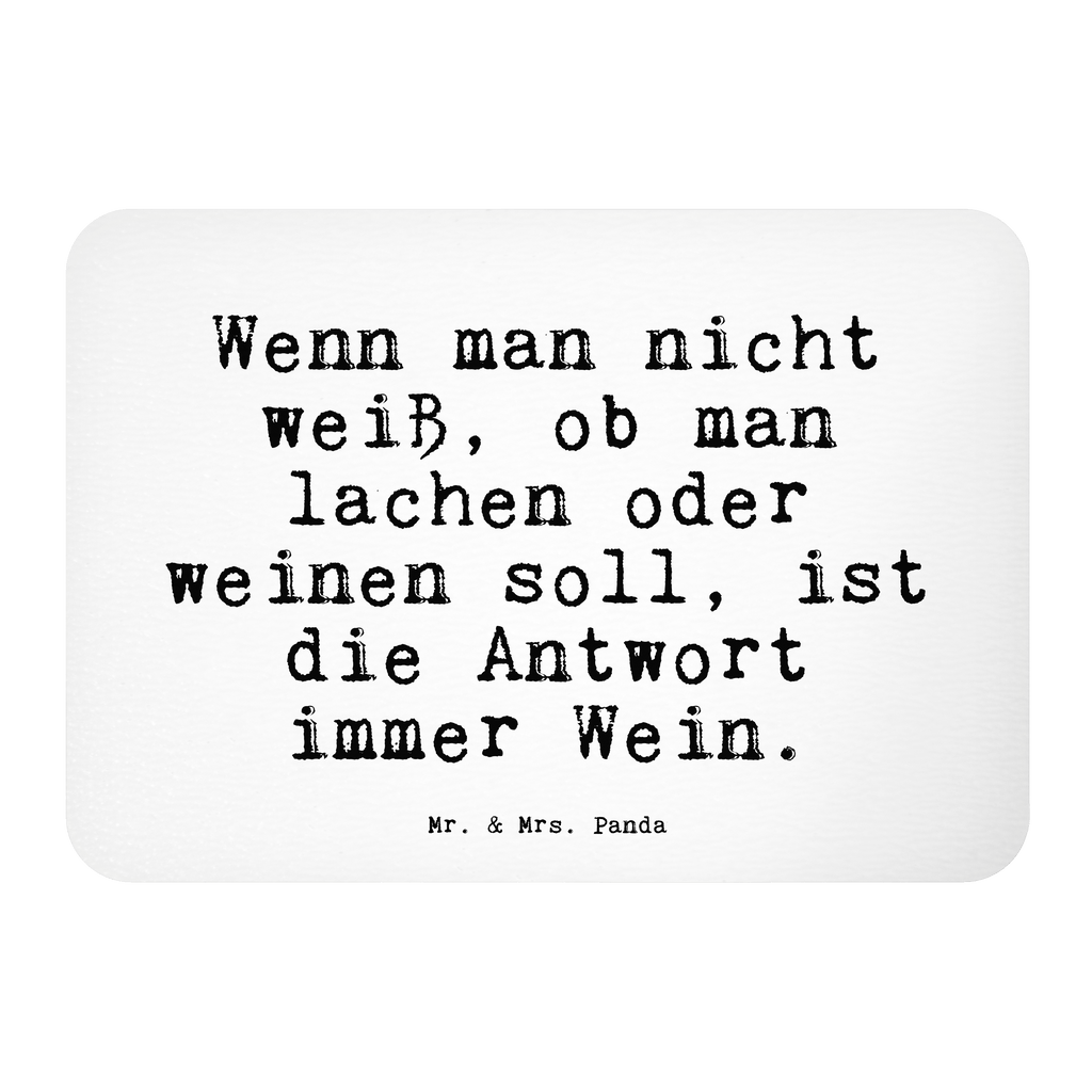 Magnet Sprüche und Zitate Wenn man nicht weiß, ob man lachen oder weinen soll, ist die Antwort immer Wein. Kühlschrankmagnet, Pinnwandmagnet, Souvenir Magnet, Motivmagnete, Dekomagnet, Whiteboard Magnet, Notiz Magnet, Kühlschrank Dekoration, Spruch, Sprüche, lustige Sprüche, Weisheiten, Zitate, Spruch Geschenke, Spruch Sprüche Weisheiten Zitate Lustig Weisheit Worte