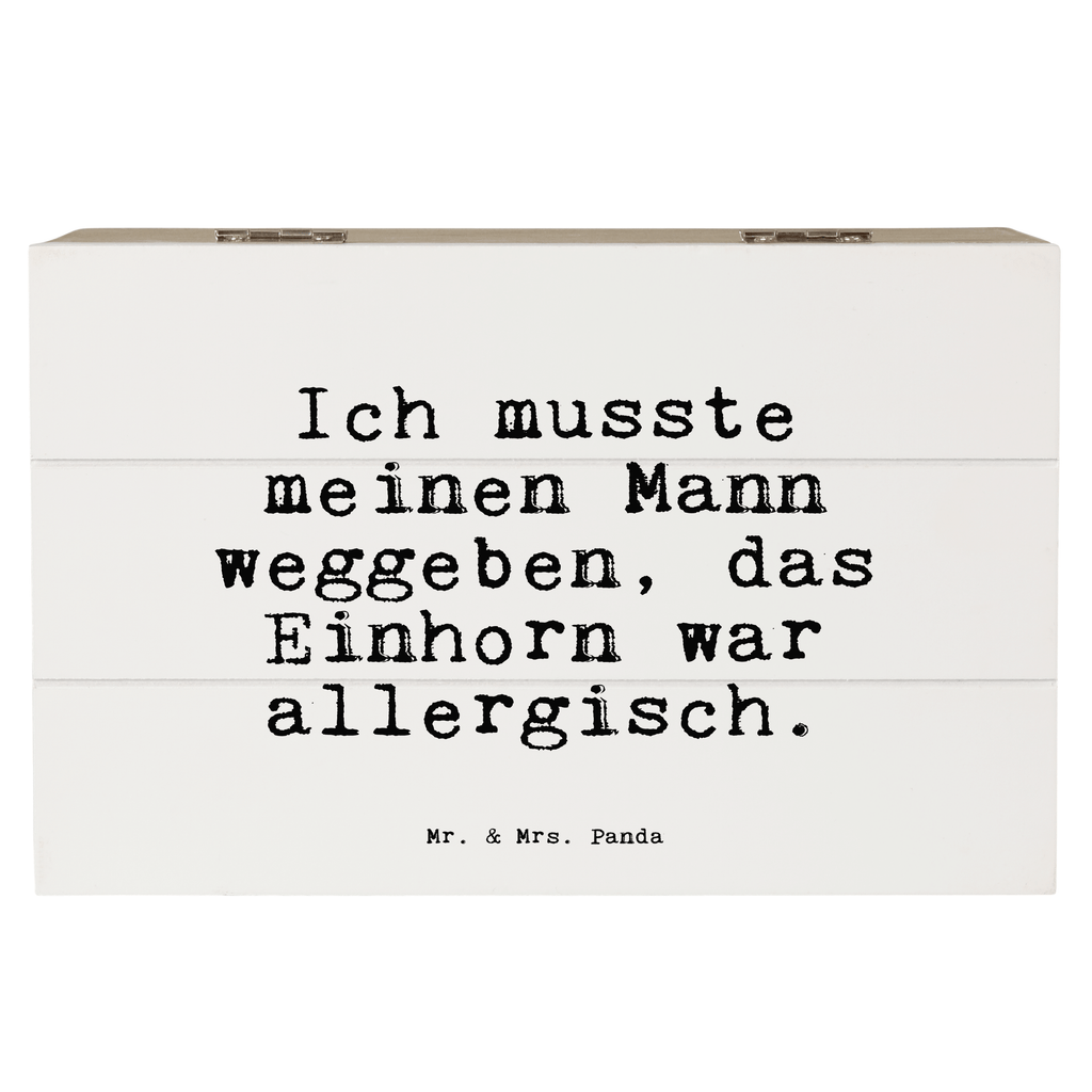 Holzkiste Sprüche und Zitate Ich musste meinen Mann weggeben, das Einhorn war allergisch. Holzkiste, Kiste, Schatzkiste, Truhe, Schatulle, XXL, Erinnerungsbox, Erinnerungskiste, Dekokiste, Aufbewahrungsbox, Geschenkbox, Geschenkdose, Spruch, Sprüche, lustige Sprüche, Weisheiten, Zitate, Spruch Geschenke, Spruch Sprüche Weisheiten Zitate Lustig Weisheit Worte