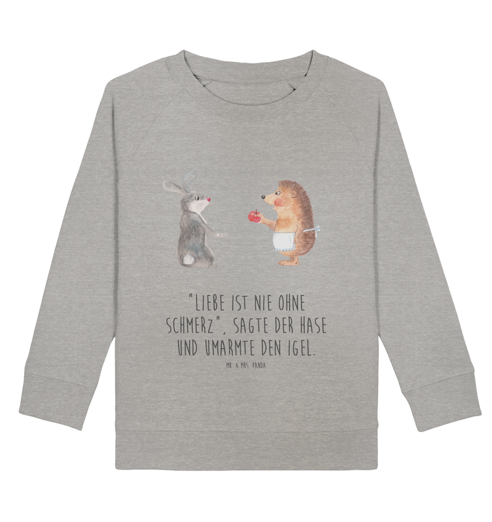 Organic Kinder Pullover Liebe ist nie ohne Schmerz Kinder Pullover, Kinder Sweatshirt, Jungen, Mädchen, Tiermotive, Gute Laune, lustige Sprüche, Tiere, Igel und Hase, Igel, Hase, Liebe Spruch, Liebeskummer Geschenk, Herzschmerz, Trösten, Trennungsschmerz, Spruch romantisch