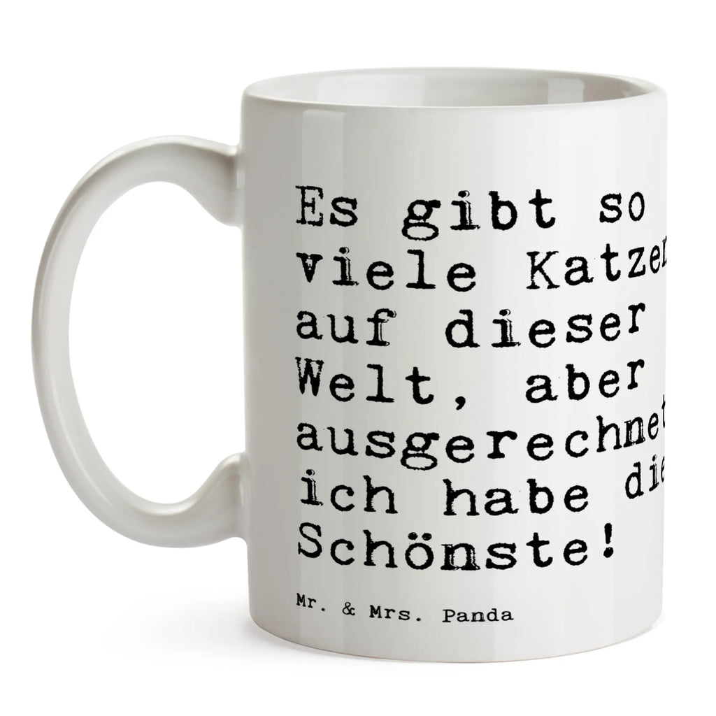 Tasse Sprüche und Zitate Es gibt so viele Katzen auf dieser Welt, aber ausgerechnet ich habe die Schönste! Tasse, Kaffeetasse, Teetasse, Becher, Kaffeebecher, Teebecher, Keramiktasse, Porzellantasse, Büro Tasse, Geschenk Tasse, Tasse Sprüche, Tasse Motive, Kaffeetassen, Tasse bedrucken, Designer Tasse, Cappuccino Tassen, Schöne Teetassen, Spruch, Sprüche, lustige Sprüche, Weisheiten, Zitate, Spruch Geschenke, Spruch Sprüche Weisheiten Zitate Lustig Weisheit Worte