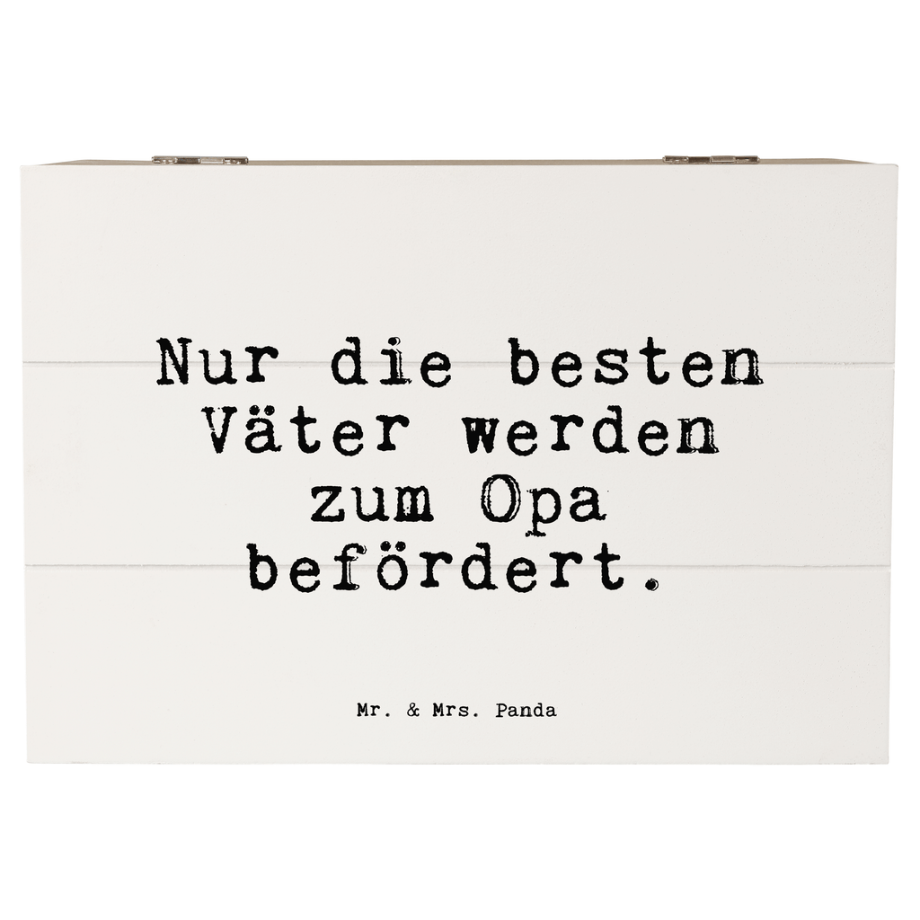 Holzkiste Sprüche und Zitate Nur die besten Väter werden zum Opa befördert. Holzkiste, Kiste, Schatzkiste, Truhe, Schatulle, XXL, Erinnerungsbox, Erinnerungskiste, Dekokiste, Aufbewahrungsbox, Geschenkbox, Geschenkdose, Spruch, Sprüche, lustige Sprüche, Weisheiten, Zitate, Spruch Geschenke, Spruch Sprüche Weisheiten Zitate Lustig Weisheit Worte