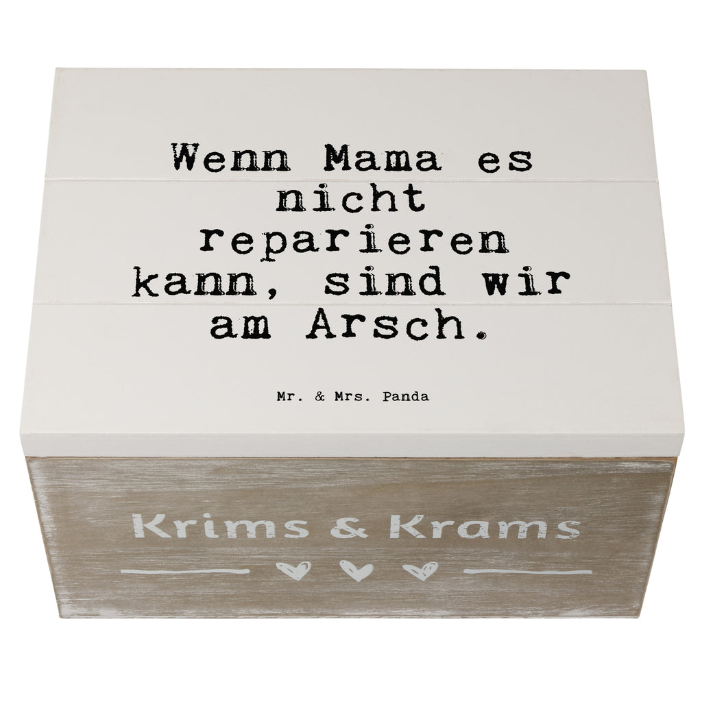 Holzkiste Sprüche und Zitate Wenn Mama es nicht reparieren kann, sind wir am Arsch. Holzkiste, Kiste, Schatzkiste, Truhe, Schatulle, XXL, Erinnerungsbox, Erinnerungskiste, Dekokiste, Aufbewahrungsbox, Geschenkbox, Geschenkdose, Spruch, Sprüche, lustige Sprüche, Weisheiten, Zitate, Spruch Geschenke, Spruch Sprüche Weisheiten Zitate Lustig Weisheit Worte