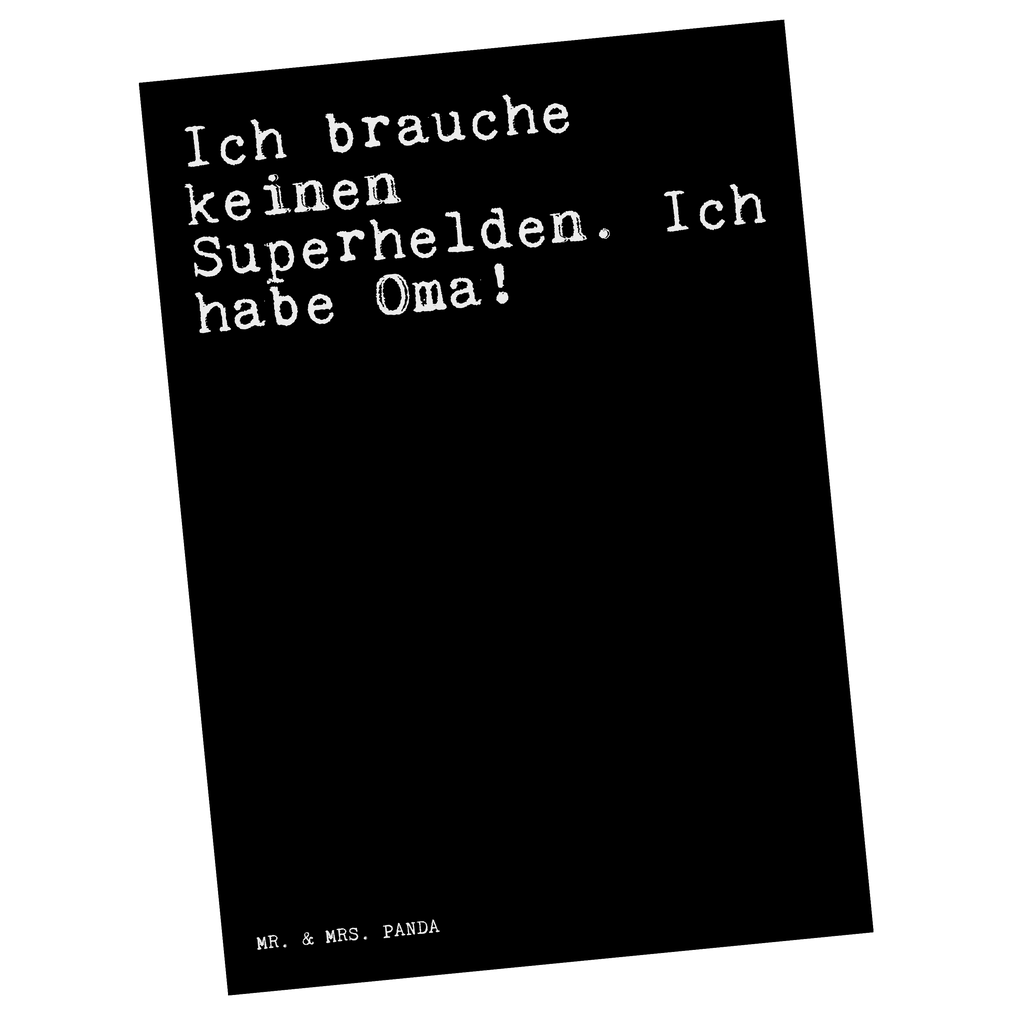 Postkarte Sprüche und Zitate Ich brauche keinen Superhelden. Ich habe Oma! Postkarte, Karte, Geschenkkarte, Grußkarte, Einladung, Ansichtskarte, Geburtstagskarte, Einladungskarte, Dankeskarte, Ansichtskarten, Einladung Geburtstag, Einladungskarten Geburtstag, Spruch, Sprüche, lustige Sprüche, Weisheiten, Zitate, Spruch Geschenke, Spruch Sprüche Weisheiten Zitate Lustig Weisheit Worte