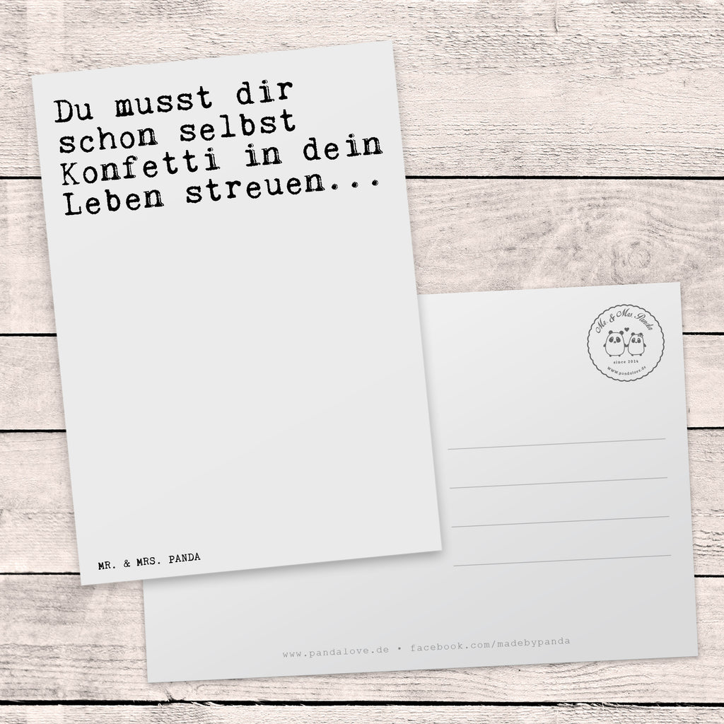 Postkarte Sprüche und Zitate Du musst dir schon selbst Konfetti in dein Leben streuen... Postkarte, Karte, Geschenkkarte, Grußkarte, Einladung, Ansichtskarte, Geburtstagskarte, Einladungskarte, Dankeskarte, Spruch, Sprüche, lustige Sprüche, Weisheiten, Zitate, Spruch Geschenke, Spruch Sprüche Weisheiten Zitate Lustig Weisheit Worte