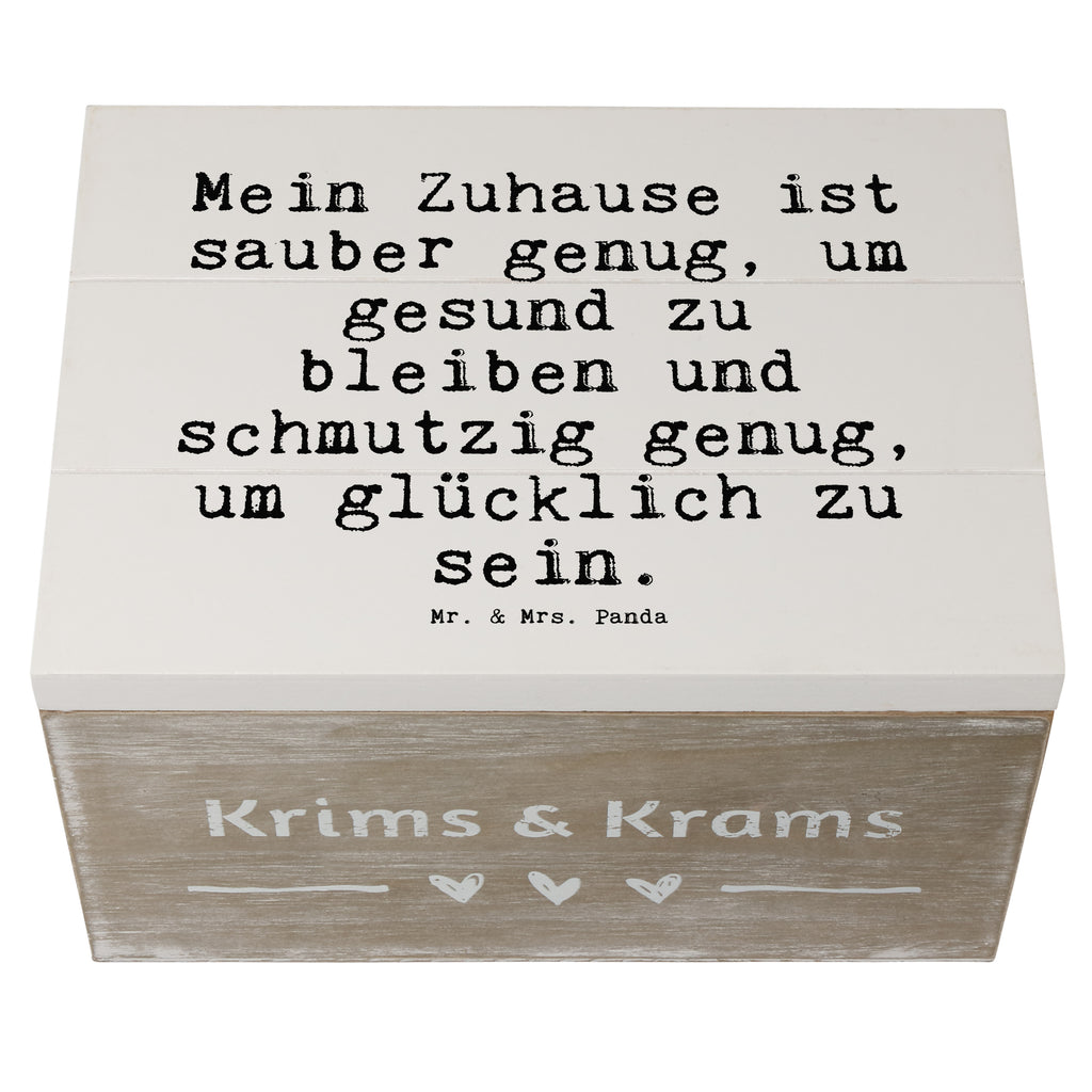 Holzkiste Sprüche und Zitate Mein Zuhause ist sauber genug, um gesund zu bleiben und schmutzig genug, um glücklich zu sein. Holzkiste, Kiste, Schatzkiste, Truhe, Schatulle, XXL, Erinnerungsbox, Erinnerungskiste, Dekokiste, Aufbewahrungsbox, Geschenkbox, Geschenkdose, Spruch, Sprüche, lustige Sprüche, Weisheiten, Zitate, Spruch Geschenke, Spruch Sprüche Weisheiten Zitate Lustig Weisheit Worte