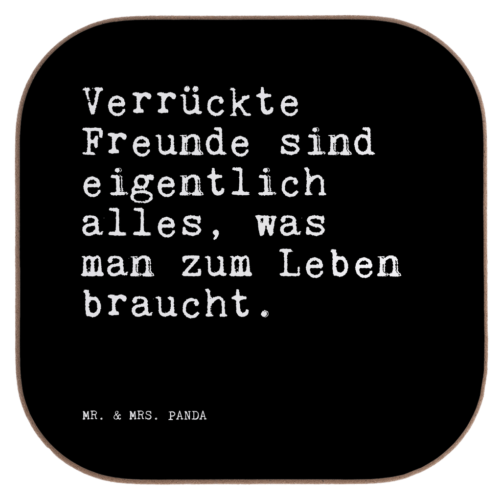 Quadratische Untersetzer Sprüche und Zitate Verrückte Freunde sind eigentlich alles, was man zum Leben braucht. Untersetzer, Bierdeckel, Glasuntersetzer, Untersetzer Gläser, Getränkeuntersetzer, Untersetzer aus Holz, Untersetzer für Gläser, Korkuntersetzer, Untersetzer Holz, Holzuntersetzer, Tassen Untersetzer, Untersetzer Design, Spruch, Sprüche, lustige Sprüche, Weisheiten, Zitate, Spruch Geschenke, Spruch Sprüche Weisheiten Zitate Lustig Weisheit Worte