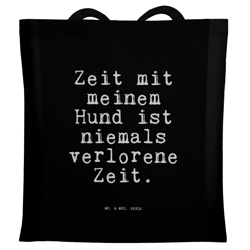 Tragetasche Zeit mit meinem Hund... Beuteltasche, Beutel, Einkaufstasche, Jutebeutel, Stoffbeutel, Tasche, Shopper, Umhängetasche, Strandtasche, Schultertasche, Stofftasche, Tragetasche, Badetasche, Jutetasche, Einkaufstüte, Laptoptasche, Spruch, Sprüche, lustige Sprüche, Weisheiten, Zitate, Spruch Geschenke, Spruch Sprüche Weisheiten Zitate Lustig Weisheit Worte