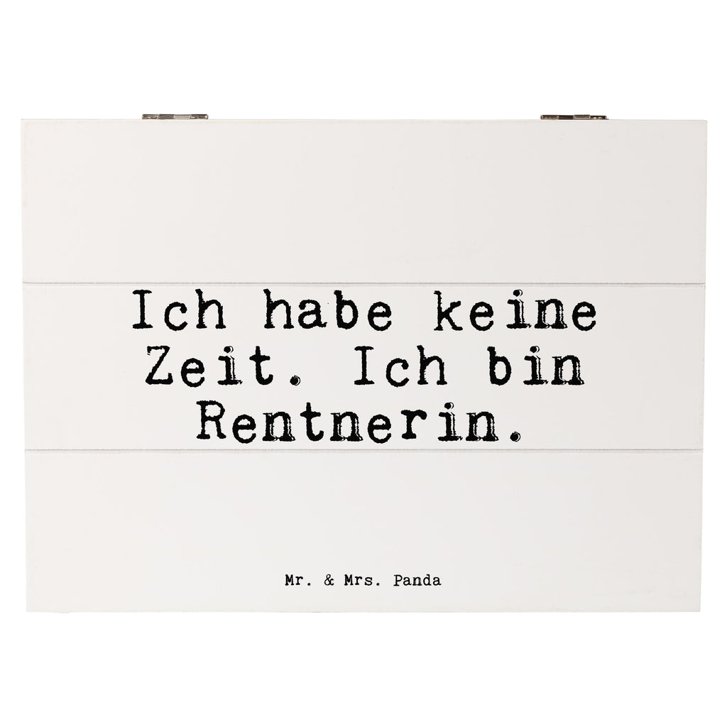 Holzkiste Sprüche und Zitate Ich habe keine Zeit. Ich bin Rentnerin. Holzkiste, Kiste, Schatzkiste, Truhe, Schatulle, XXL, Erinnerungsbox, Erinnerungskiste, Dekokiste, Aufbewahrungsbox, Geschenkbox, Geschenkdose, Spruch, Sprüche, lustige Sprüche, Weisheiten, Zitate, Spruch Geschenke, Spruch Sprüche Weisheiten Zitate Lustig Weisheit Worte