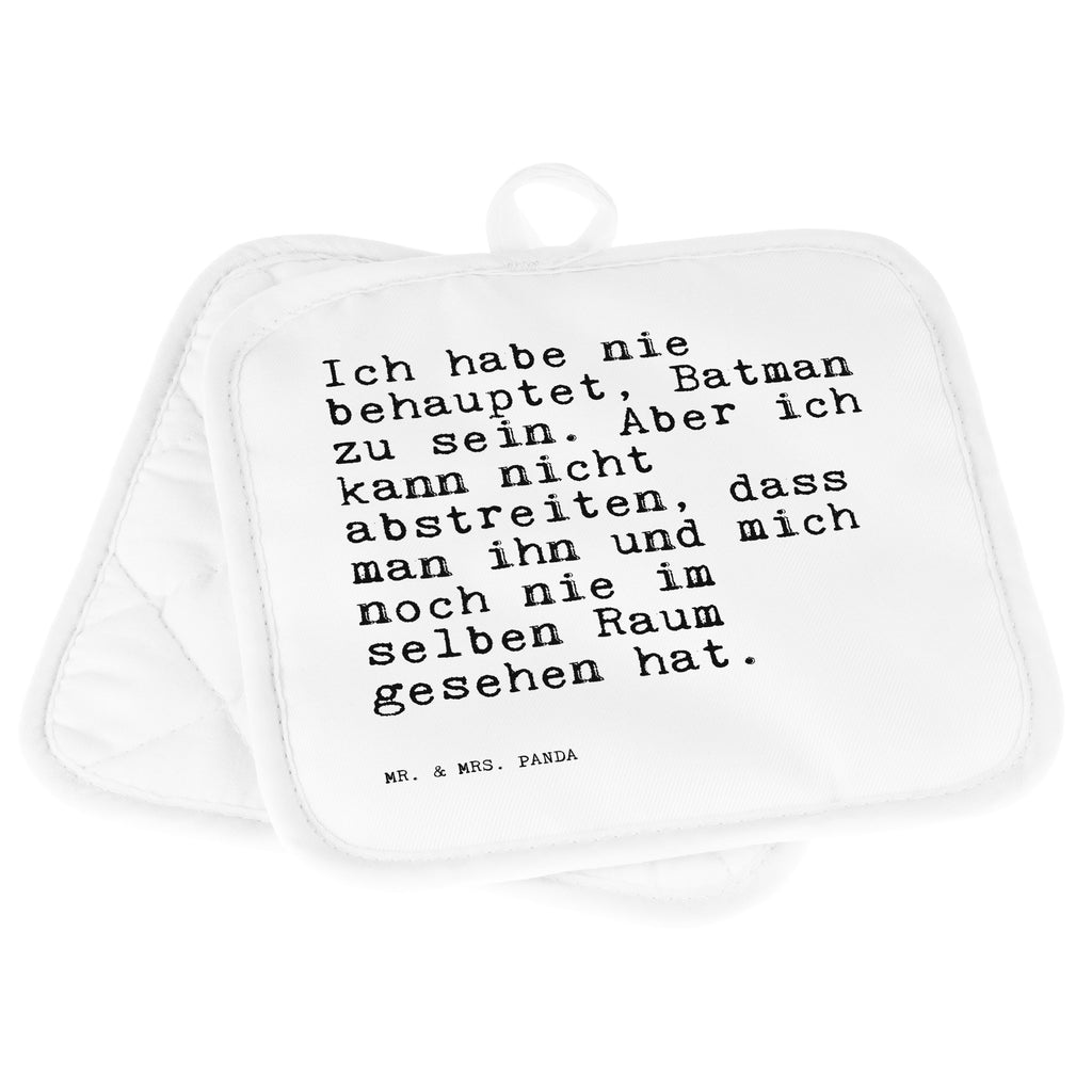 2er Set Topflappen  Sprüche und Zitate Ich habe nie behauptet, Batman zu sein. Aber ich kann nicht abstreiten, dass man ihn und mich noch nie im selben Raum gesehen hat. Topflappen, Topfuntersetzer, Ofenhandschuh, Topflappen Set, Topflappen lustig, Topflappen mit Spruch, Ofenhandschuhe, Topfhandschuhe, Topfhandschuh, Topflappenset, Topflappen 2er Set, Schöne Topflappen, Spruch, Sprüche, lustige Sprüche, Weisheiten, Zitate, Spruch Geschenke, Spruch Sprüche Weisheiten Zitate Lustig Weisheit Worte