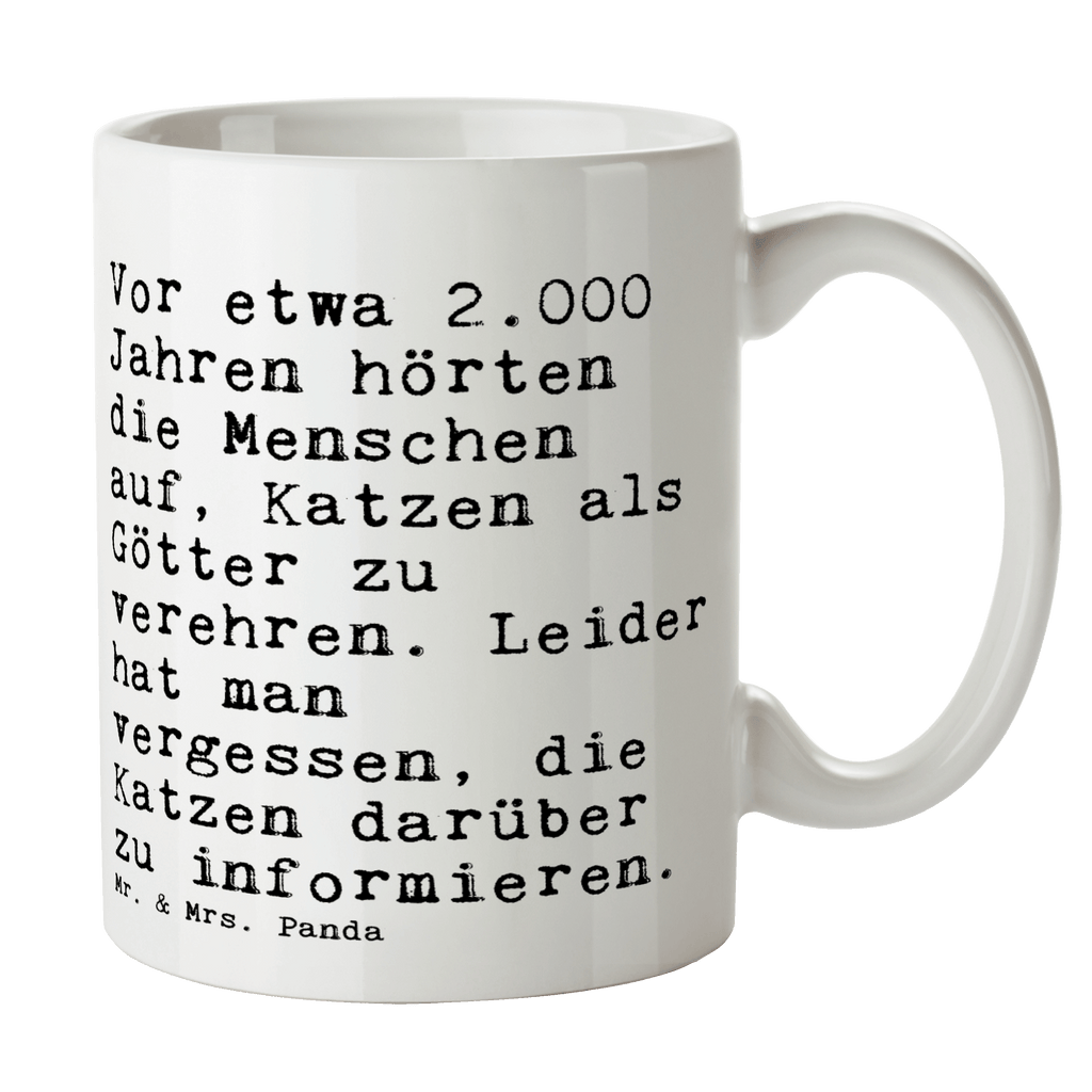 Tasse Sprüche und Zitate Vor etwa 2.000 Jahren hörten die Menschen auf, Katzen als Götter zu verehren. Leider hat man vergessen, die Katzen darüber zu informieren. Tasse, Kaffeetasse, Teetasse, Becher, Kaffeebecher, Teebecher, Keramiktasse, Porzellantasse, Büro Tasse, Geschenk Tasse, Tasse Sprüche, Tasse Motive, Kaffeetassen, Tasse bedrucken, Designer Tasse, Cappuccino Tassen, Schöne Teetassen, Spruch, Sprüche, lustige Sprüche, Weisheiten, Zitate, Spruch Geschenke, Spruch Sprüche Weisheiten Zitate Lustig Weisheit Worte