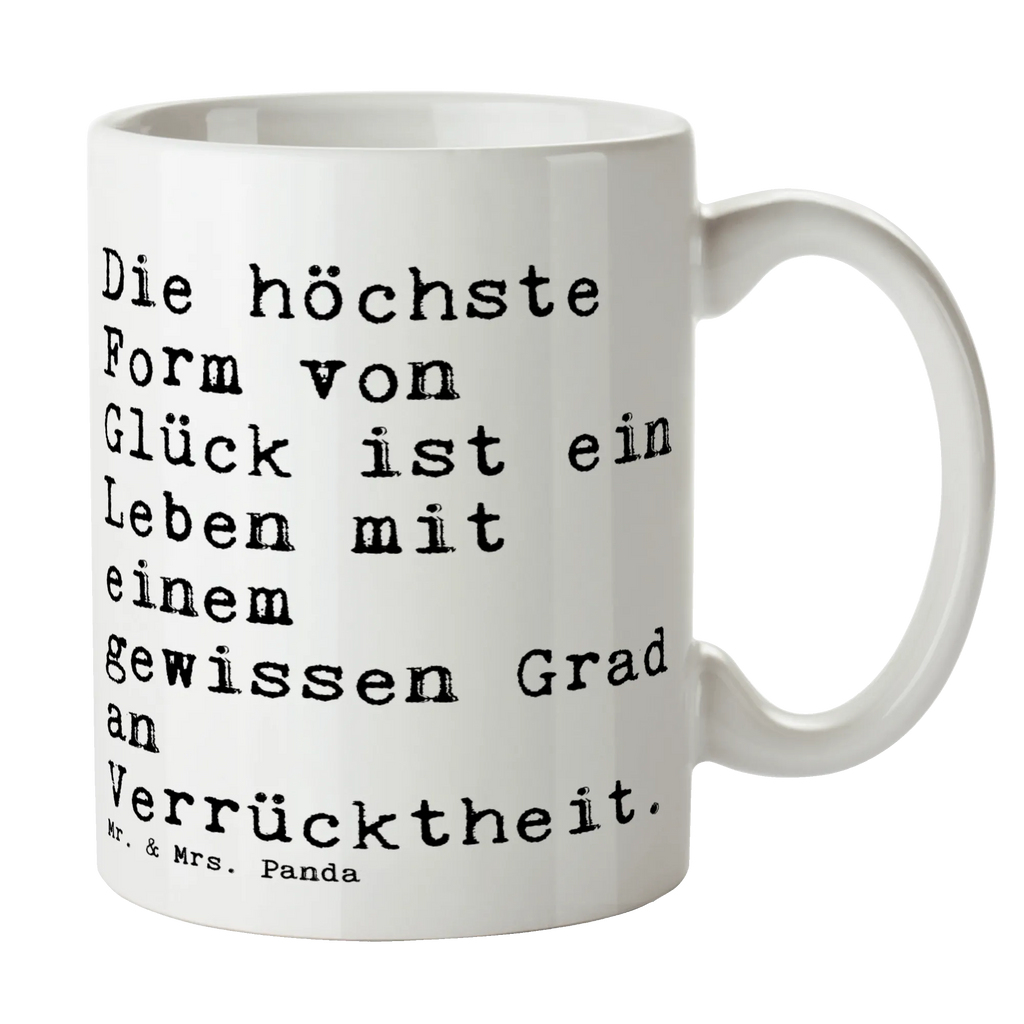 Tasse Sprüche und Zitate Die höchste Form von Glück ist ein Leben mit einem gewissen Grad an Verrücktheit. Tasse, Kaffeetasse, Teetasse, Becher, Kaffeebecher, Teebecher, Keramiktasse, Porzellantasse, Büro Tasse, Geschenk Tasse, Tasse Sprüche, Tasse Motive, Kaffeetassen, Tasse bedrucken, Designer Tasse, Cappuccino Tassen, Schöne Teetassen, Spruch, Sprüche, lustige Sprüche, Weisheiten, Zitate, Spruch Geschenke, Spruch Sprüche Weisheiten Zitate Lustig Weisheit Worte