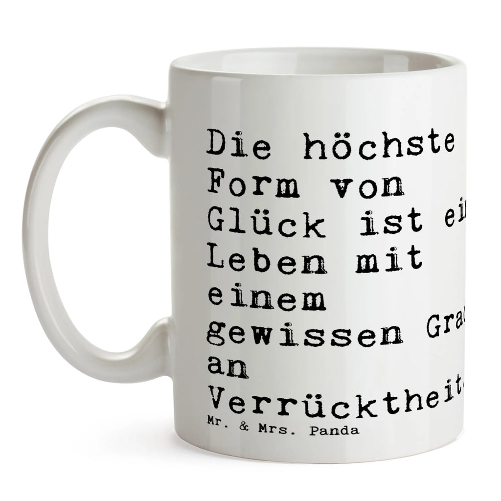 Tasse Sprüche und Zitate Die höchste Form von Glück ist ein Leben mit einem gewissen Grad an Verrücktheit. Tasse, Kaffeetasse, Teetasse, Becher, Kaffeebecher, Teebecher, Keramiktasse, Porzellantasse, Büro Tasse, Geschenk Tasse, Tasse Sprüche, Tasse Motive, Kaffeetassen, Tasse bedrucken, Designer Tasse, Cappuccino Tassen, Schöne Teetassen, Spruch, Sprüche, lustige Sprüche, Weisheiten, Zitate, Spruch Geschenke, Spruch Sprüche Weisheiten Zitate Lustig Weisheit Worte