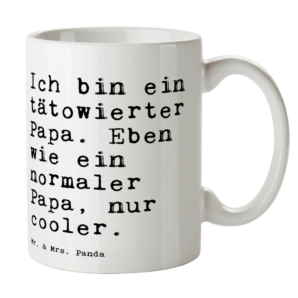 Tasse Sprüche und Zitate Ich bin ein tätowierter Papa. Eben wie ein normaler Papa, nur cooler. Tasse, Kaffeetasse, Teetasse, Becher, Kaffeebecher, Teebecher, Keramiktasse, Porzellantasse, Büro Tasse, Geschenk Tasse, Tasse Sprüche, Tasse Motive, Kaffeetassen, Tasse bedrucken, Designer Tasse, Cappuccino Tassen, Schöne Teetassen, Spruch, Sprüche, lustige Sprüche, Weisheiten, Zitate, Spruch Geschenke, Spruch Sprüche Weisheiten Zitate Lustig Weisheit Worte