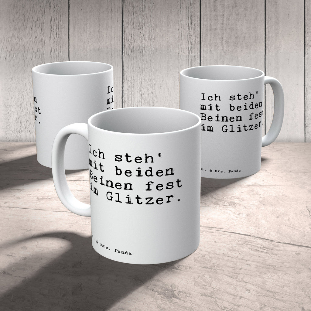 Tasse Sprüche und Zitate Ich steh' mit beiden Beinen fest im Glitzer. Tasse, Kaffeetasse, Teetasse, Becher, Kaffeebecher, Teebecher, Keramiktasse, Porzellantasse, Büro Tasse, Geschenk Tasse, Tasse Sprüche, Tasse Motive, Kaffeetassen, Tasse bedrucken, Designer Tasse, Cappuccino Tassen, Schöne Teetassen, Spruch, Sprüche, lustige Sprüche, Weisheiten, Zitate, Spruch Geschenke, Spruch Sprüche Weisheiten Zitate Lustig Weisheit Worte