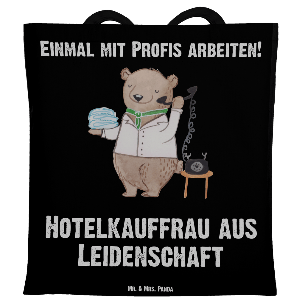 Tragetasche Hotelkauffrau aus Leidenschaft Beuteltasche, Beutel, Einkaufstasche, Jutebeutel, Stoffbeutel, Tasche, Shopper, Umhängetasche, Strandtasche, Schultertasche, Stofftasche, Tragetasche, Badetasche, Jutetasche, Einkaufstüte, Laptoptasche, Beruf, Ausbildung, Jubiläum, Abschied, Rente, Kollege, Kollegin, Geschenk, Schenken, Arbeitskollege, Mitarbeiter, Firma, Danke, Dankeschön, Hotelkauffrau, Hotelfachfrau, Hotelfachangestellte, Hotelier, Hoteleröffnung