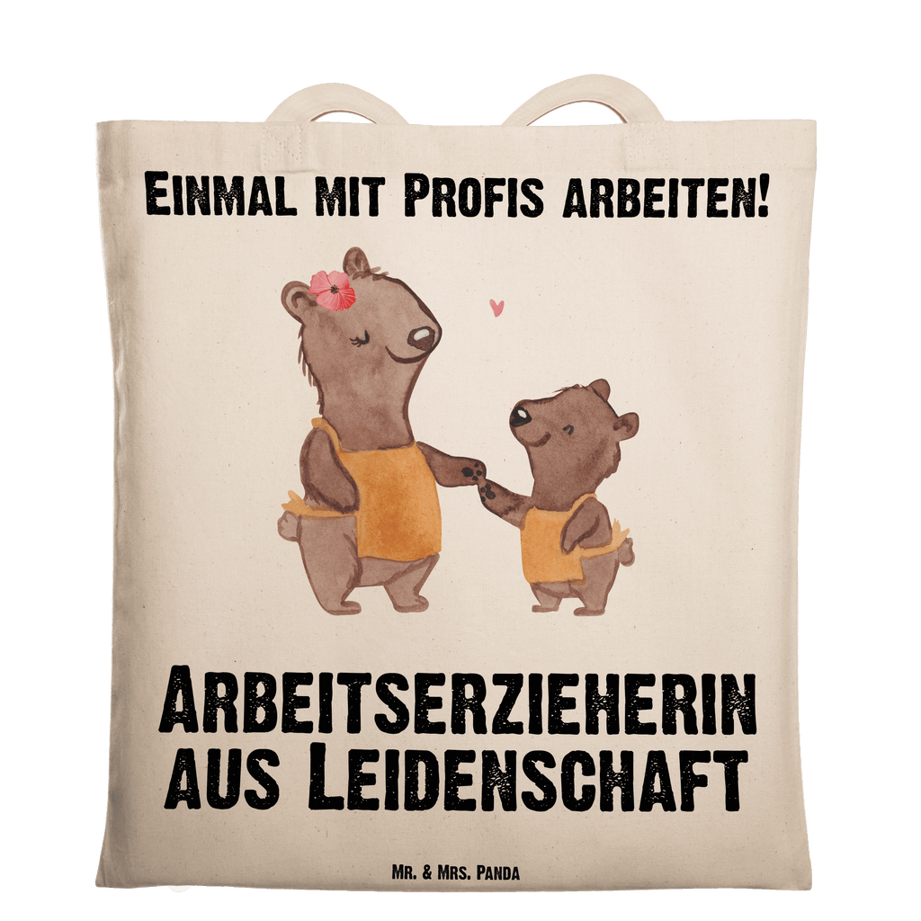 Tragetasche Arbeitserzieherin aus Leidenschaft Beuteltasche, Beutel, Einkaufstasche, Jutebeutel, Stoffbeutel, Tasche, Shopper, Umhängetasche, Strandtasche, Schultertasche, Stofftasche, Tragetasche, Badetasche, Jutetasche, Einkaufstüte, Laptoptasche, Beruf, Ausbildung, Jubiläum, Abschied, Rente, Kollege, Kollegin, Geschenk, Schenken, Arbeitskollege, Mitarbeiter, Firma, Danke, Dankeschön, Arbeitserzieherin, Arbeitspädagogin, Studium