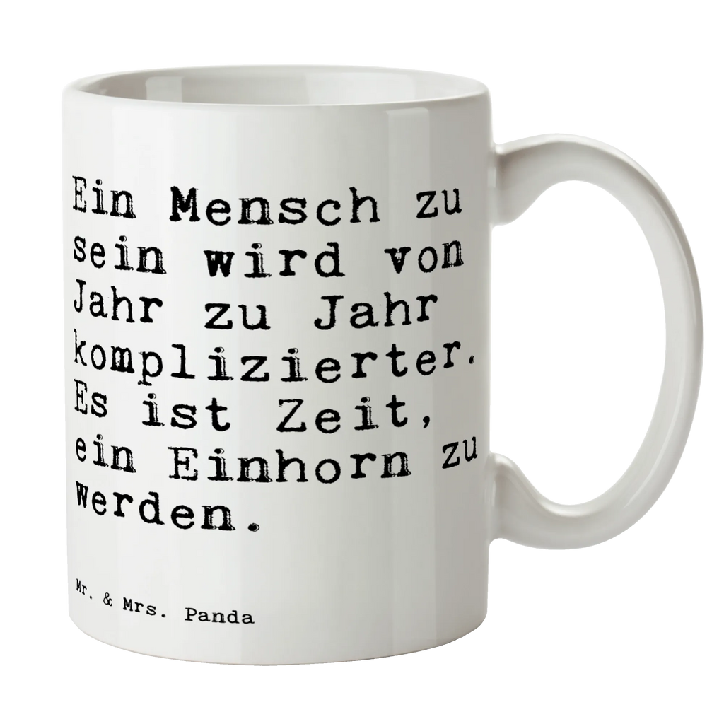 Tasse Sprüche und Zitate Ein Mensch zu sein wird von Jahr zu Jahr komplizierter. Es ist Zeit, ein Einhorn zu werden. Tasse, Kaffeetasse, Teetasse, Becher, Kaffeebecher, Teebecher, Keramiktasse, Porzellantasse, Büro Tasse, Geschenk Tasse, Tasse Sprüche, Tasse Motive, Kaffeetassen, Tasse bedrucken, Designer Tasse, Cappuccino Tassen, Schöne Teetassen, Spruch, Sprüche, lustige Sprüche, Weisheiten, Zitate, Spruch Geschenke, Spruch Sprüche Weisheiten Zitate Lustig Weisheit Worte