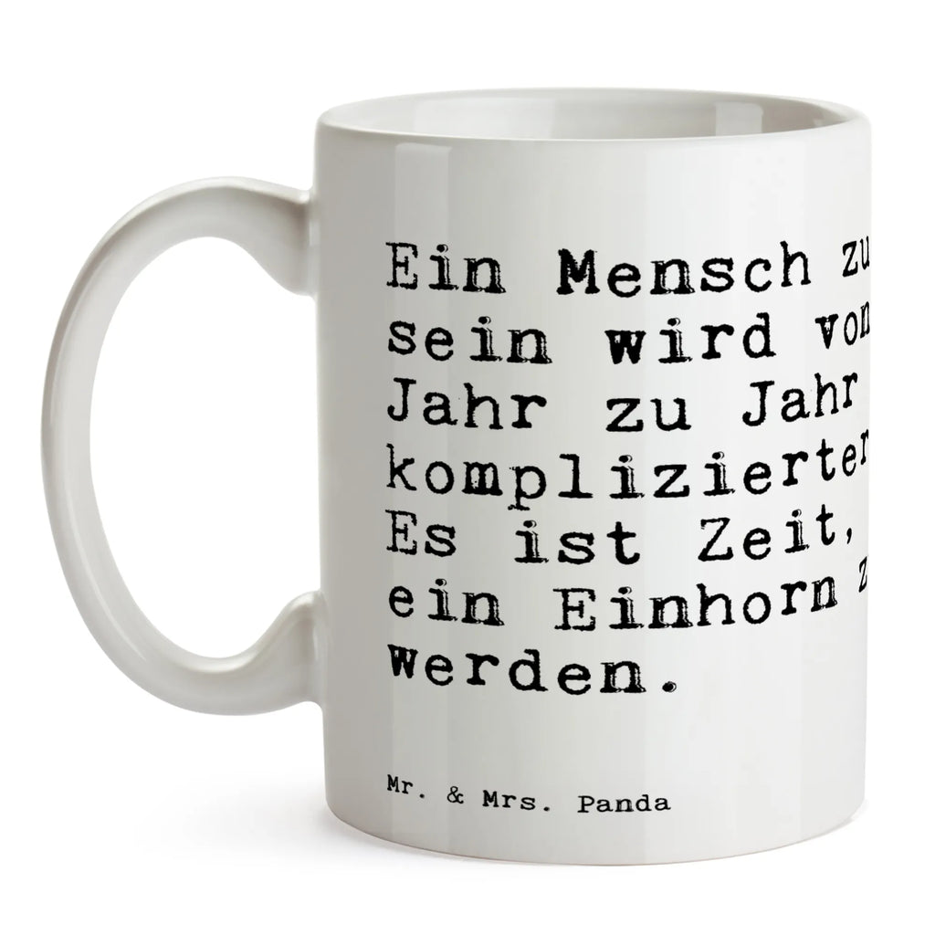 Tasse Sprüche und Zitate Ein Mensch zu sein wird von Jahr zu Jahr komplizierter. Es ist Zeit, ein Einhorn zu werden. Tasse, Kaffeetasse, Teetasse, Becher, Kaffeebecher, Teebecher, Keramiktasse, Porzellantasse, Büro Tasse, Geschenk Tasse, Tasse Sprüche, Tasse Motive, Kaffeetassen, Tasse bedrucken, Designer Tasse, Cappuccino Tassen, Schöne Teetassen, Spruch, Sprüche, lustige Sprüche, Weisheiten, Zitate, Spruch Geschenke, Spruch Sprüche Weisheiten Zitate Lustig Weisheit Worte