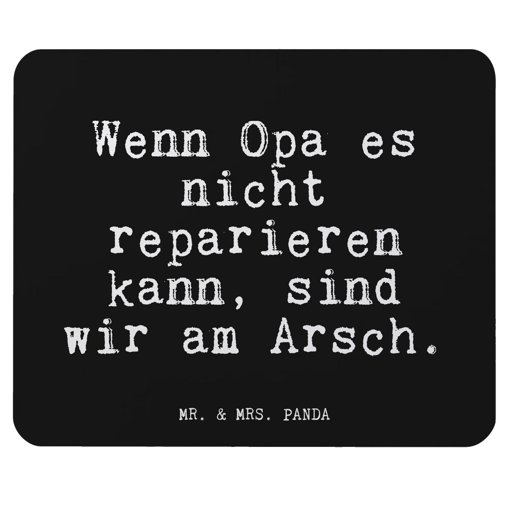 Mauspad Fun Talk Wenn Opa es nicht reparieren kann, sind wir am Arsch. Mousepad, Computer zubehör, Büroausstattung, PC Zubehör, Arbeitszimmer, Mauspad, Einzigartiges Mauspad, Designer Mauspad, Mausunterlage, Mauspad Büro, Spruch, Sprüche, lustige Sprüche, Weisheiten, Zitate, Spruch Geschenke, Glizer Spruch Sprüche Weisheiten Zitate Lustig Weisheit Worte