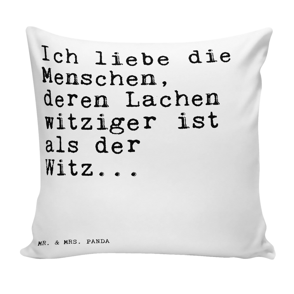 40x40 Kissen Sprüche und Zitate Ich liebe die Menschen, deren Lachen witziger ist als der Witz... Kissenhülle, Kopfkissen, Sofakissen, Dekokissen, Motivkissen, sofakissen, sitzkissen, Kissen, Kissenbezüge, Kissenbezug 40x40, Kissen 40x40, Kissenhülle 40x40, Zierkissen, Couchkissen, Dekokissen Sofa, Sofakissen 40x40, Dekokissen 40x40, Kopfkissen 40x40, Kissen 40x40 Waschbar, Spruch, Sprüche, lustige Sprüche, Weisheiten, Zitate, Spruch Geschenke, Spruch Sprüche Weisheiten Zitate Lustig Weisheit Worte