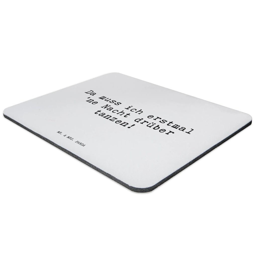 Mauspad Sprüche und Zitate Da muss ich erstmal 'ne Nacht drüber tanzen! Mousepad, Computer zubehör, Büroausstattung, PC Zubehör, Arbeitszimmer, Mauspad, Einzigartiges Mauspad, Designer Mauspad, Mausunterlage, Mauspad Büro, Spruch, Sprüche, lustige Sprüche, Weisheiten, Zitate, Spruch Geschenke, Spruch Sprüche Weisheiten Zitate Lustig Weisheit Worte