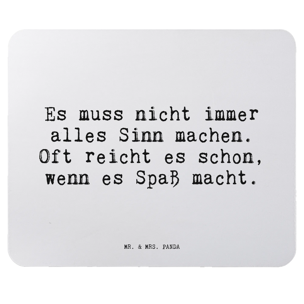 Mauspad Sprüche und Zitate Es muss nicht immer alles Sinn machen. Oft reicht es schon, wenn es Spaß macht. Mousepad, Computer zubehör, Büroausstattung, PC Zubehör, Arbeitszimmer, Mauspad, Einzigartiges Mauspad, Designer Mauspad, Mausunterlage, Mauspad Büro, Spruch, Sprüche, lustige Sprüche, Weisheiten, Zitate, Spruch Geschenke, Spruch Sprüche Weisheiten Zitate Lustig Weisheit Worte