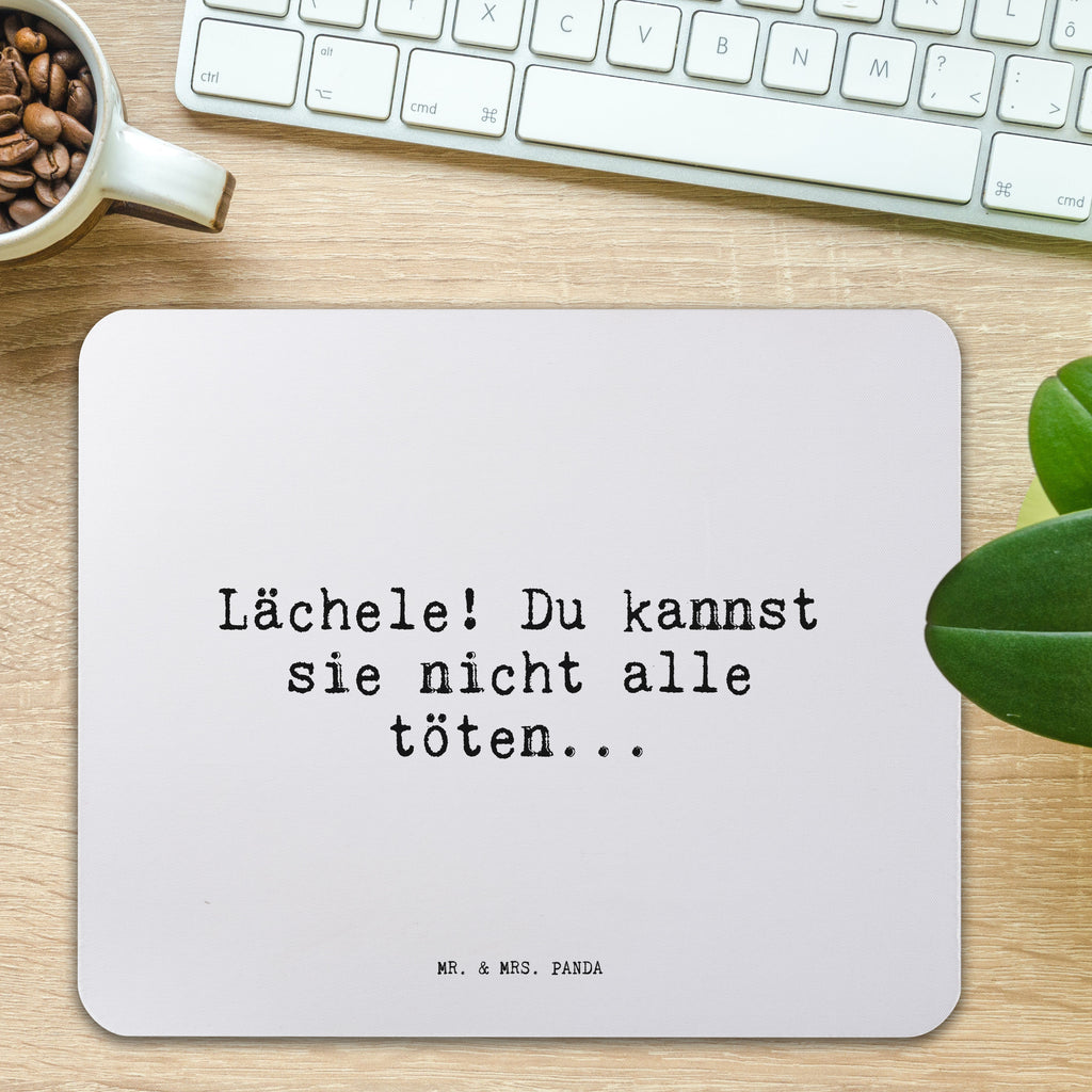 Mauspad Lächele! Du kannst sie... Mousepad, Computer zubehör, Büroausstattung, PC Zubehör, Arbeitszimmer, Mauspad, Einzigartiges Mauspad, Designer Mauspad, Mausunterlage, Mauspad Büro, Spruch, Sprüche, lustige Sprüche, Weisheiten, Zitate, Spruch Geschenke, Spruch Sprüche Weisheiten Zitate Lustig Weisheit Worte