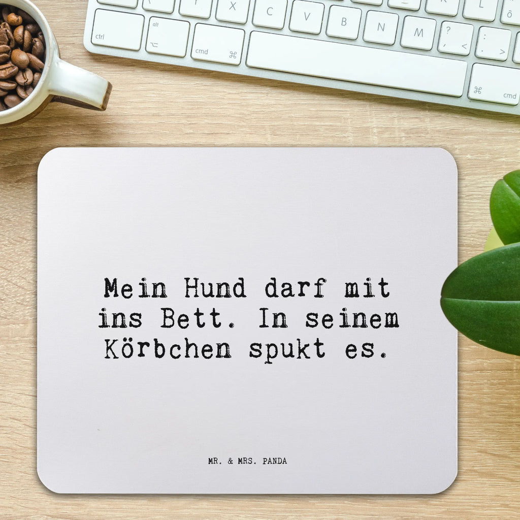 Mauspad Sprüche und Zitate Mein Hund darf mit ins Bett. In seinem Körbchen spukt es. Mousepad, Computer zubehör, Büroausstattung, PC Zubehör, Arbeitszimmer, Mauspad, Einzigartiges Mauspad, Designer Mauspad, Mausunterlage, Mauspad Büro, Spruch, Sprüche, lustige Sprüche, Weisheiten, Zitate, Spruch Geschenke, Spruch Sprüche Weisheiten Zitate Lustig Weisheit Worte