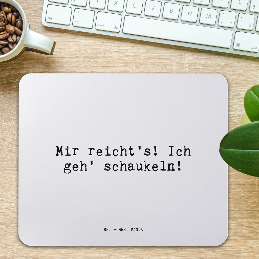 Mauspad Mir reicht's! Ich geh'... Mousepad, Computer zubehör, Büroausstattung, PC Zubehör, Arbeitszimmer, Mauspad, Einzigartiges Mauspad, Designer Mauspad, Mausunterlage, Mauspad Büro, Spruch, Sprüche, lustige Sprüche, Weisheiten, Zitate, Spruch Geschenke, Spruch Sprüche Weisheiten Zitate Lustig Weisheit Worte