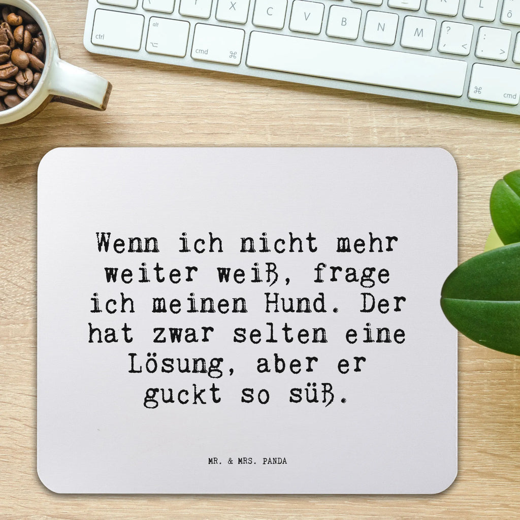 Mauspad Sprüche und Zitate Wenn ich nicht mehr weiter weiß, frage ich meinen Hund. Der hat zwar selten eine Lösung, aber er guckt so süß. Mousepad, Computer zubehör, Büroausstattung, PC Zubehör, Arbeitszimmer, Mauspad, Einzigartiges Mauspad, Designer Mauspad, Mausunterlage, Mauspad Büro, Spruch, Sprüche, lustige Sprüche, Weisheiten, Zitate, Spruch Geschenke, Spruch Sprüche Weisheiten Zitate Lustig Weisheit Worte