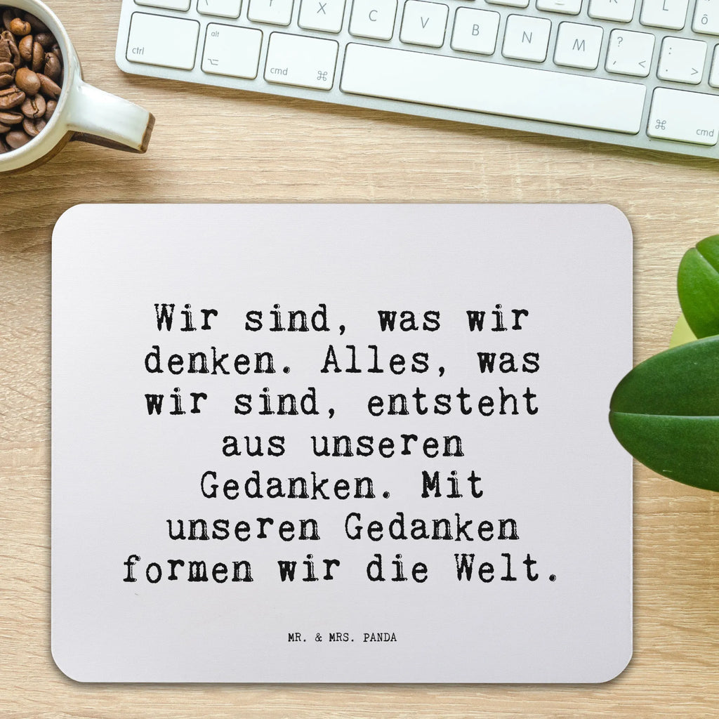 Mauspad Sprüche und Zitate Wir sind, was wir denken. Alles, was wir sind, entsteht aus unseren Gedanken. Mit unseren Gedanken formen wir die Welt. Mousepad, Computer zubehör, Büroausstattung, PC Zubehör, Arbeitszimmer, Mauspad, Einzigartiges Mauspad, Designer Mauspad, Mausunterlage, Mauspad Büro, Spruch, Sprüche, lustige Sprüche, Weisheiten, Zitate, Spruch Geschenke, Spruch Sprüche Weisheiten Zitate Lustig Weisheit Worte