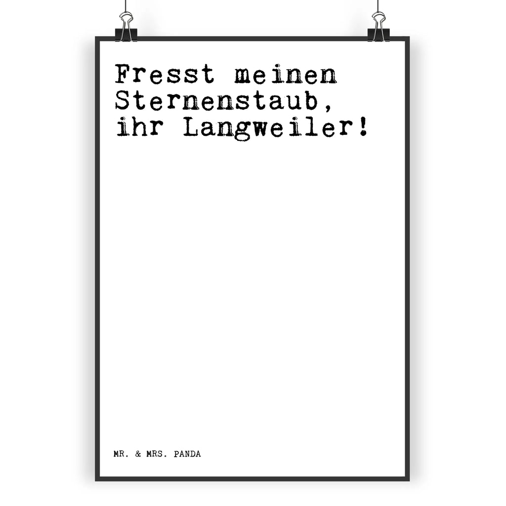 Poster Fresst meinen Sternenstaub, ihr... Poster, Wandposter, Bild, Wanddeko, Küchenposter, Kinderposter, Wanddeko Bild, Raumdekoration, Wanddekoration, Handgemaltes Poster, Mr. & Mrs. Panda Poster, Designposter, Kunstdruck, Posterdruck, Spruch, Sprüche, lustige Sprüche, Weisheiten, Zitate, Spruch Geschenke, Spruch Sprüche Weisheiten Zitate Lustig Weisheit Worte