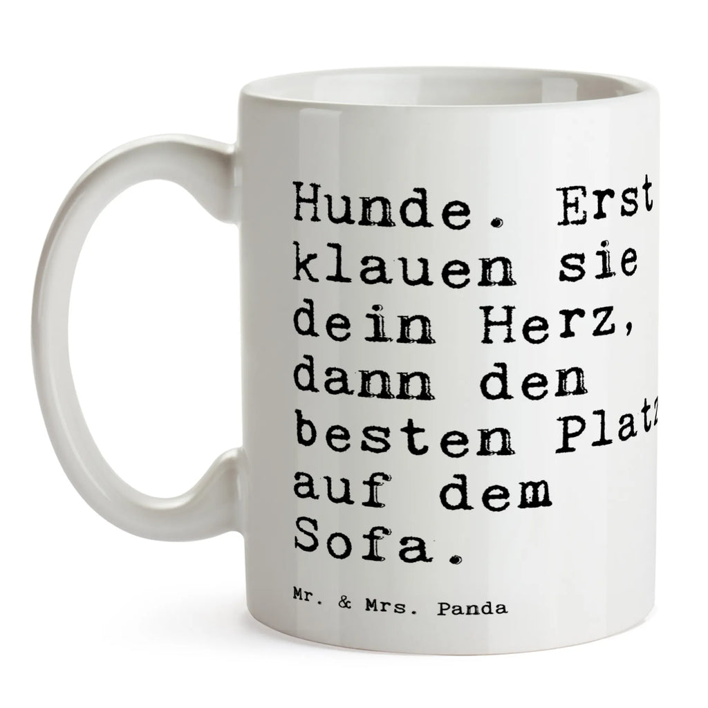 Tasse Hunde. Erst klauen sie... Tasse, Kaffeetasse, Teetasse, Becher, Kaffeebecher, Teebecher, Keramiktasse, Porzellantasse, Büro Tasse, Geschenk Tasse, Tasse Sprüche, Tasse Motive, Kaffeetassen, Tasse bedrucken, Designer Tasse, Cappuccino Tassen, Schöne Teetassen, Spruch, Sprüche, lustige Sprüche, Weisheiten, Zitate, Spruch Geschenke, Spruch Sprüche Weisheiten Zitate Lustig Weisheit Worte